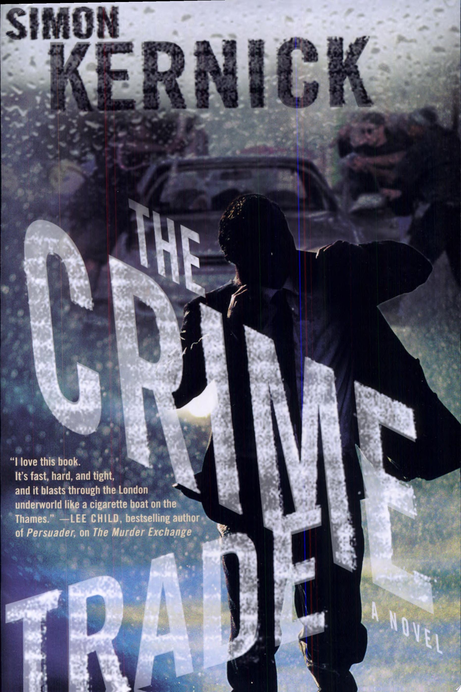 The Crime Trade A Novel