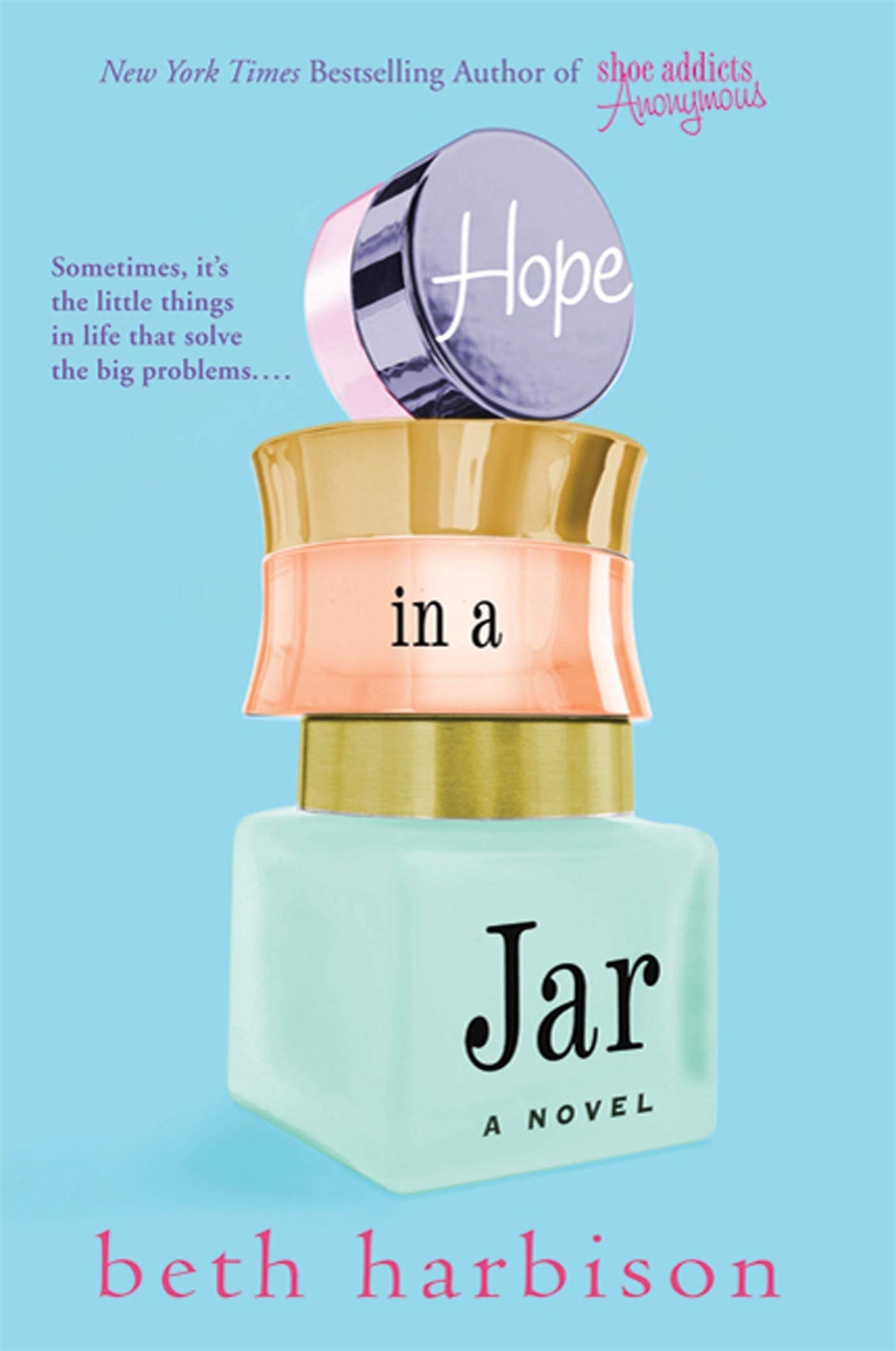 Hope in a Jar A Novel