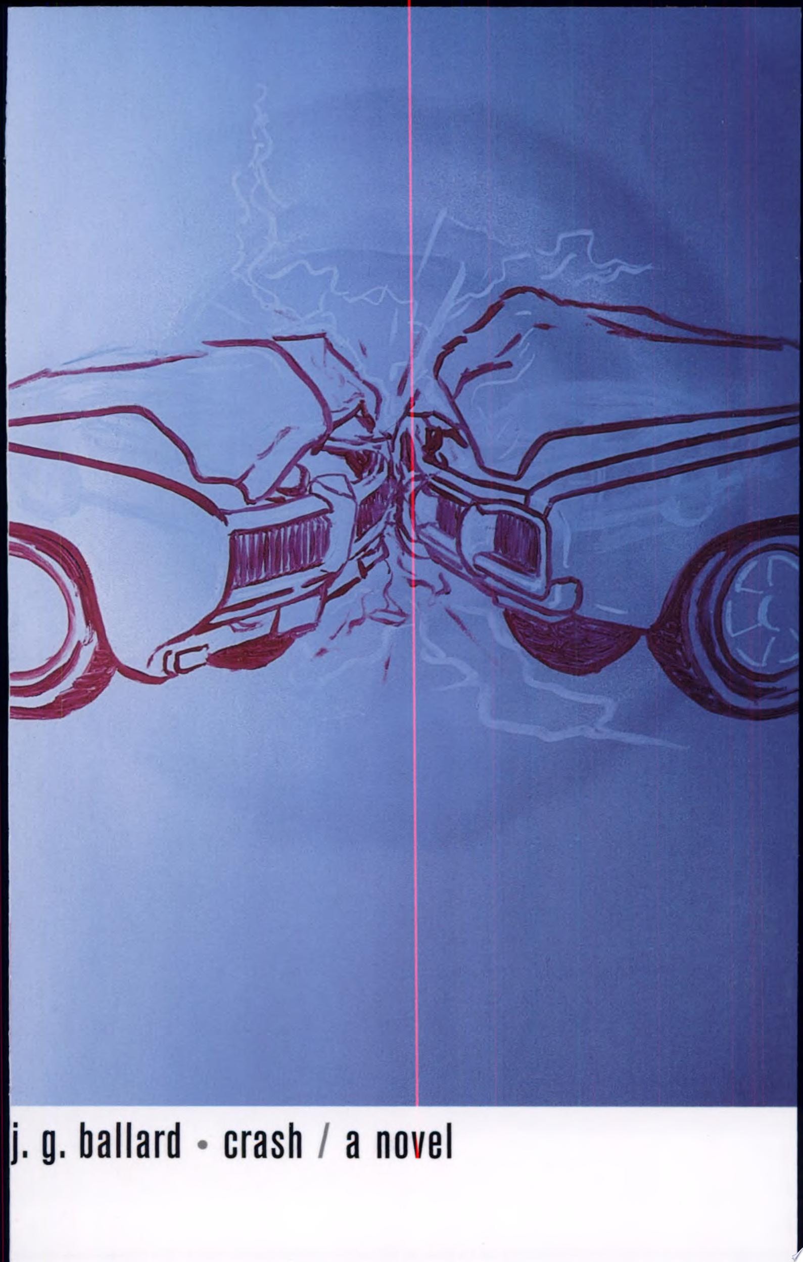 Crash A Novel