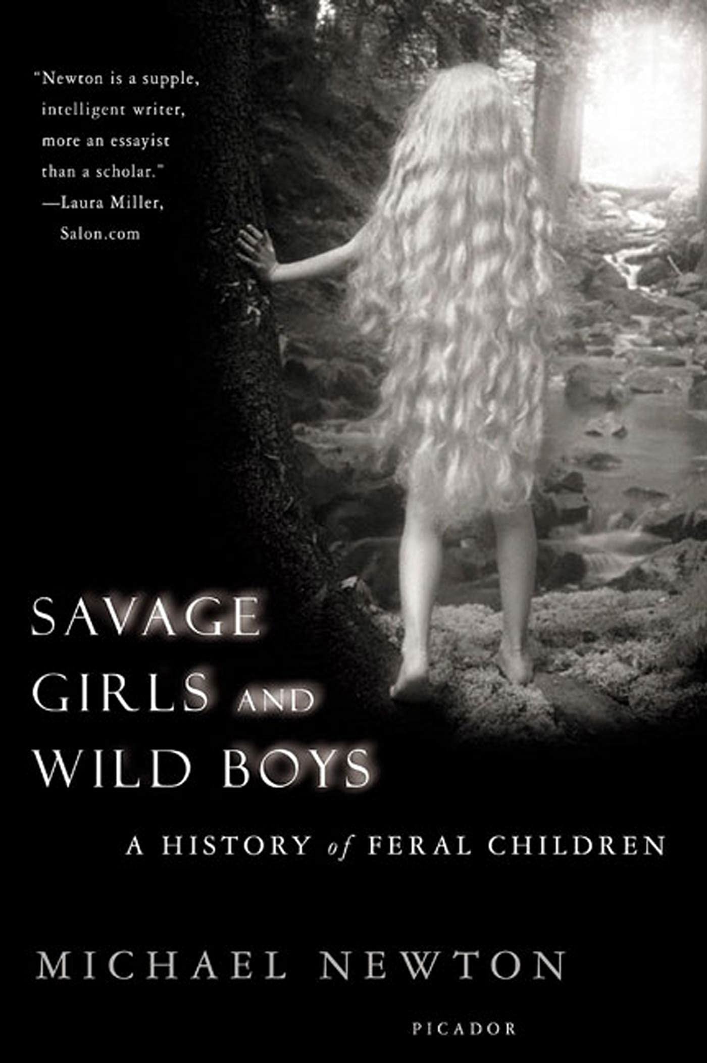 Savage Girls and Wild Boys A History of Feral Children