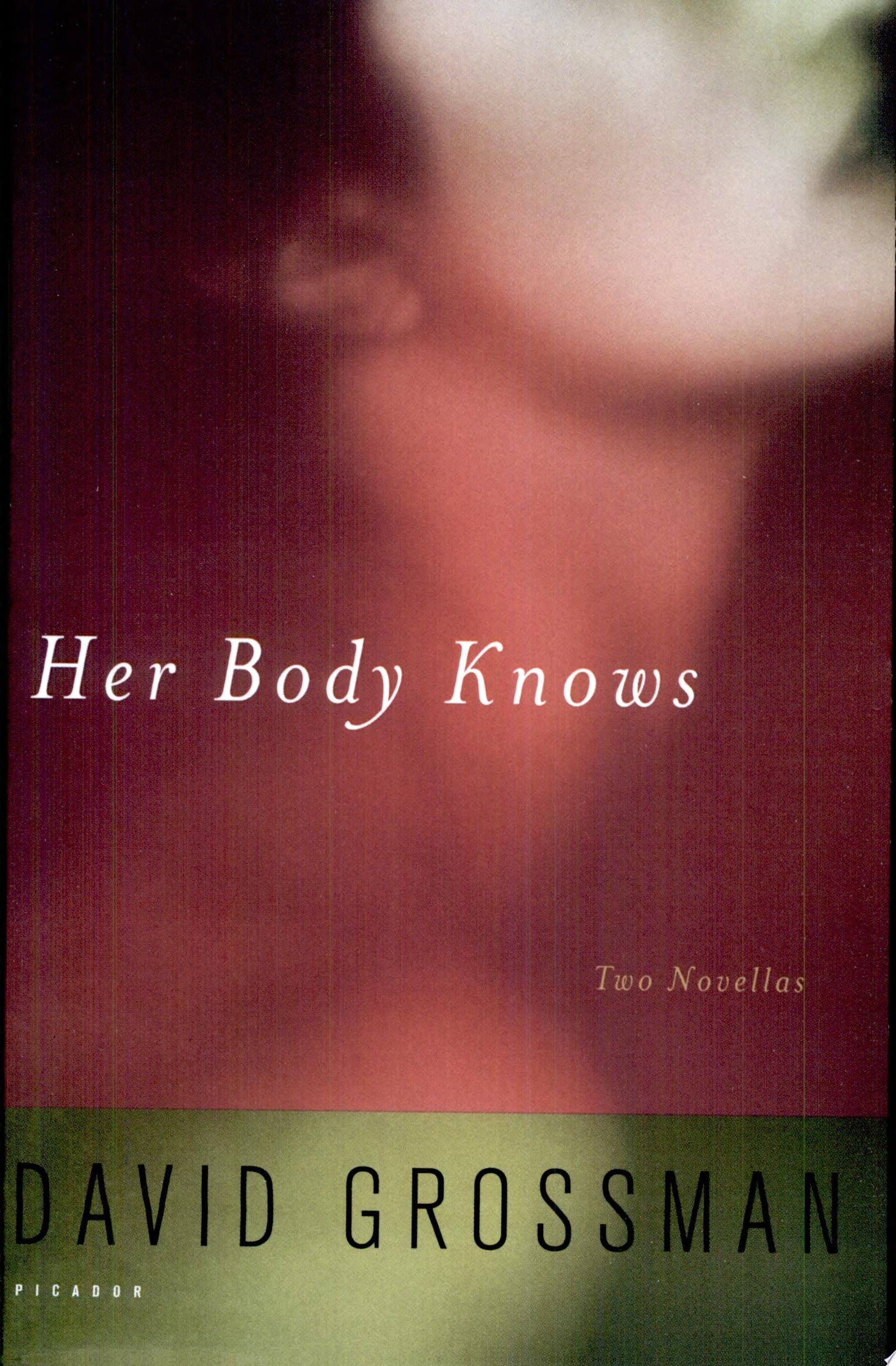 Her Body Knows Two Novellas