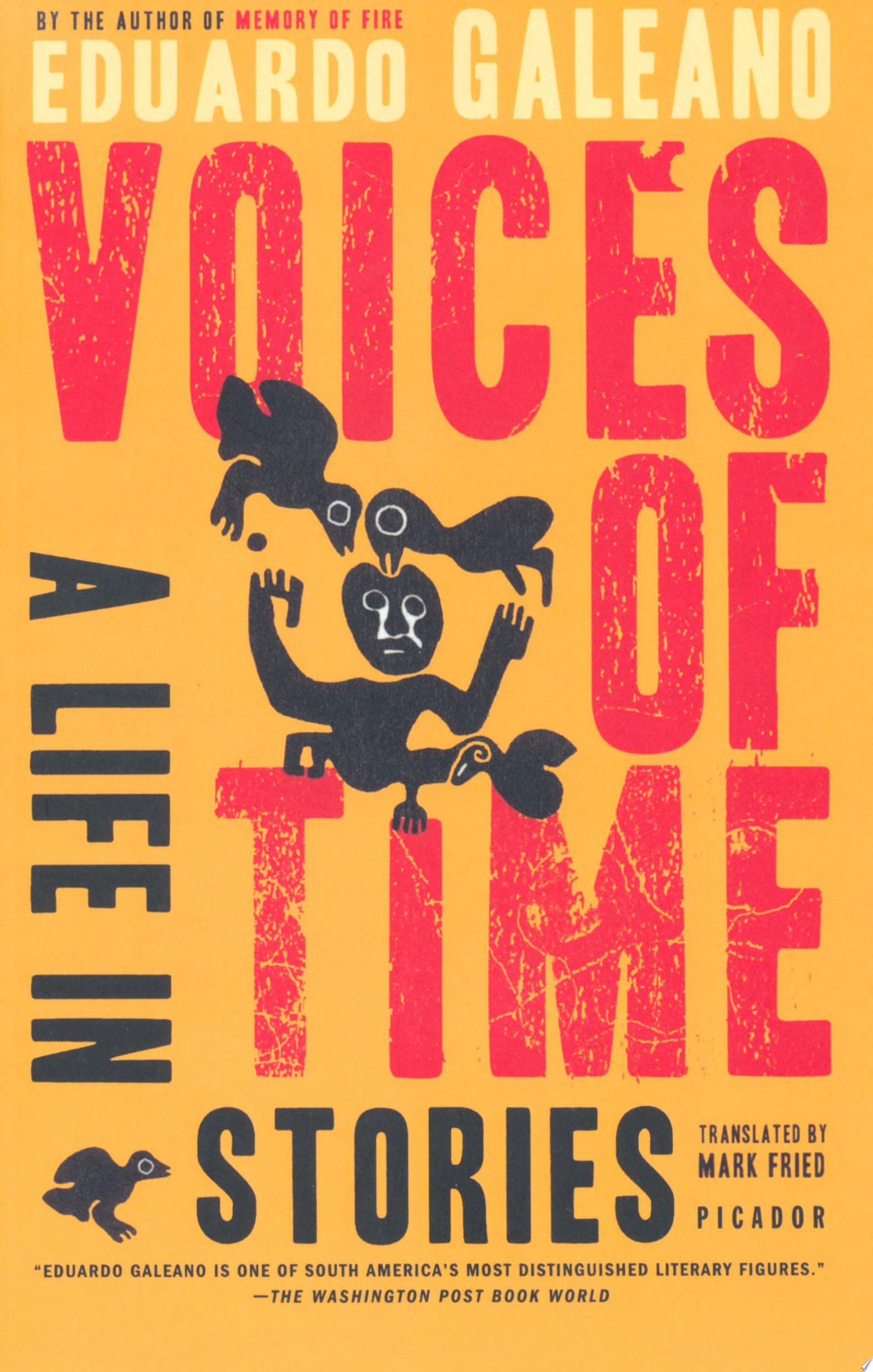 Voices of Time A Life in Stories