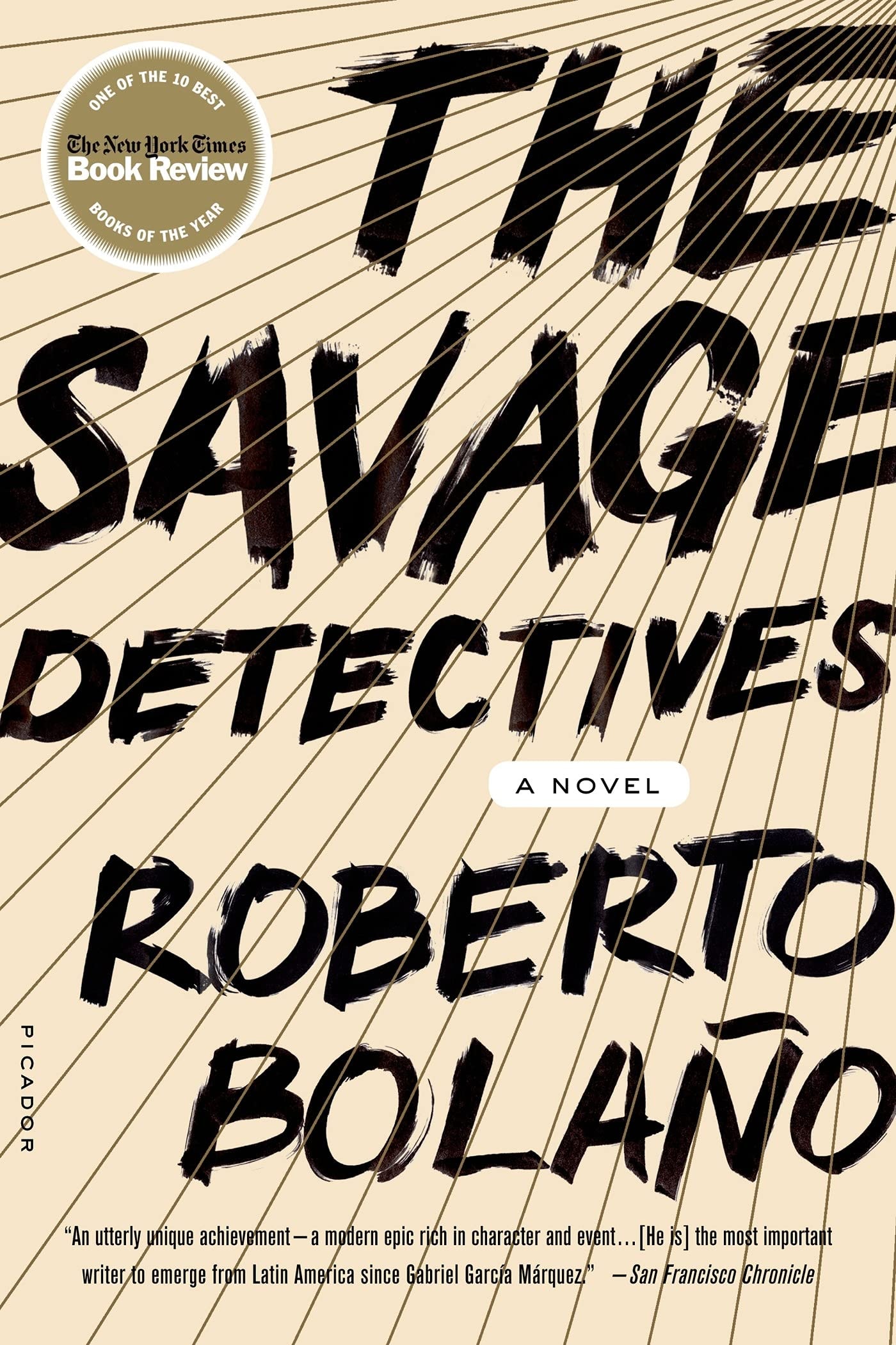 The Savage Detectives A Novel