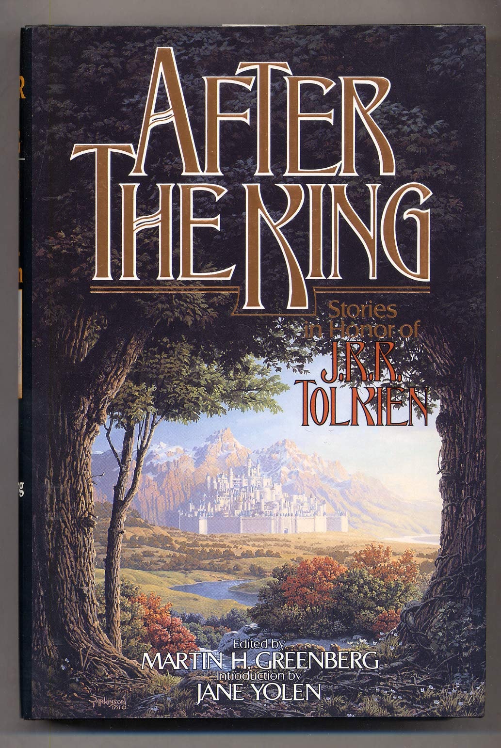 After the King Stories in Honor of J.R.R. Tolkien