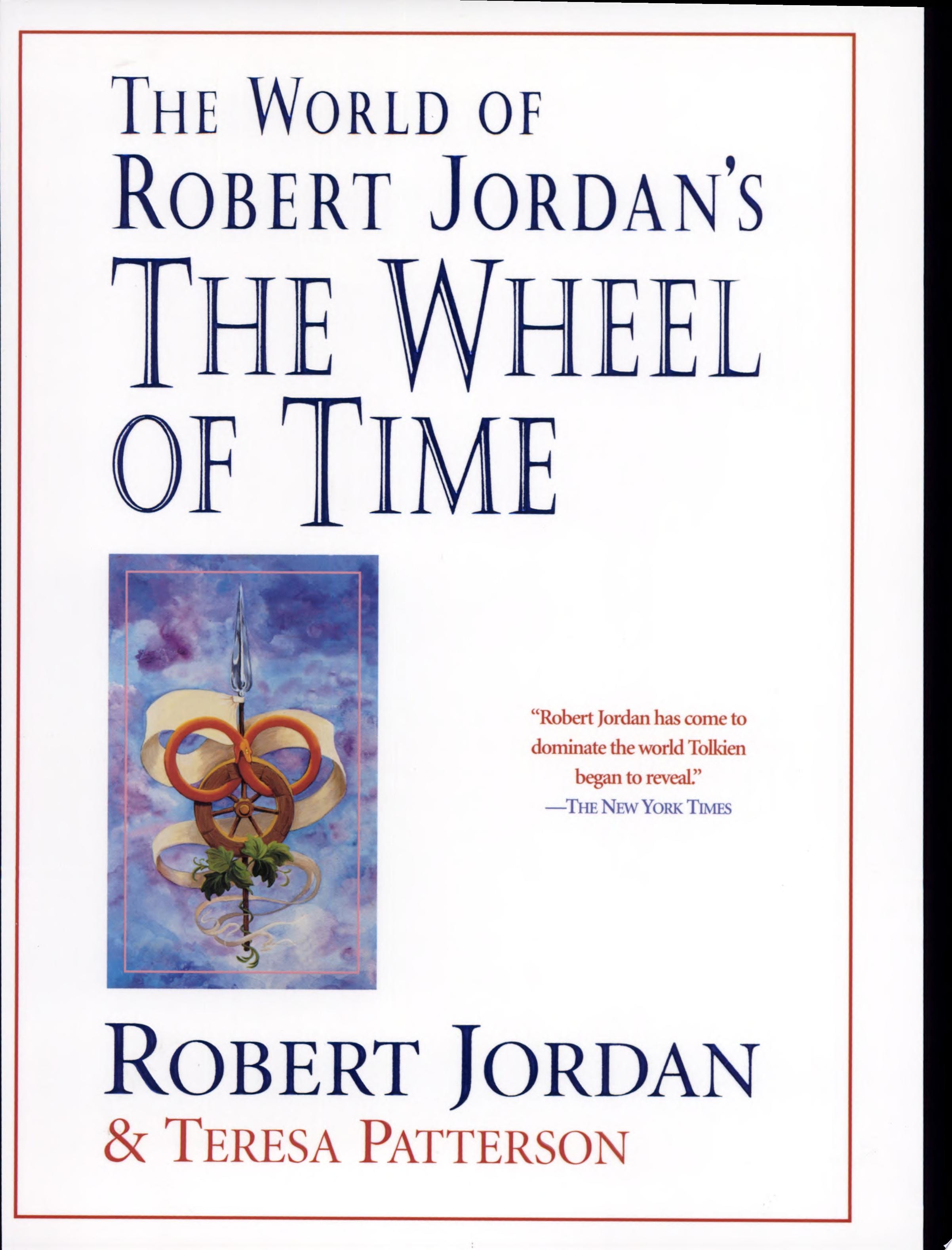 The World of Robert Jordan's The Wheel of Time