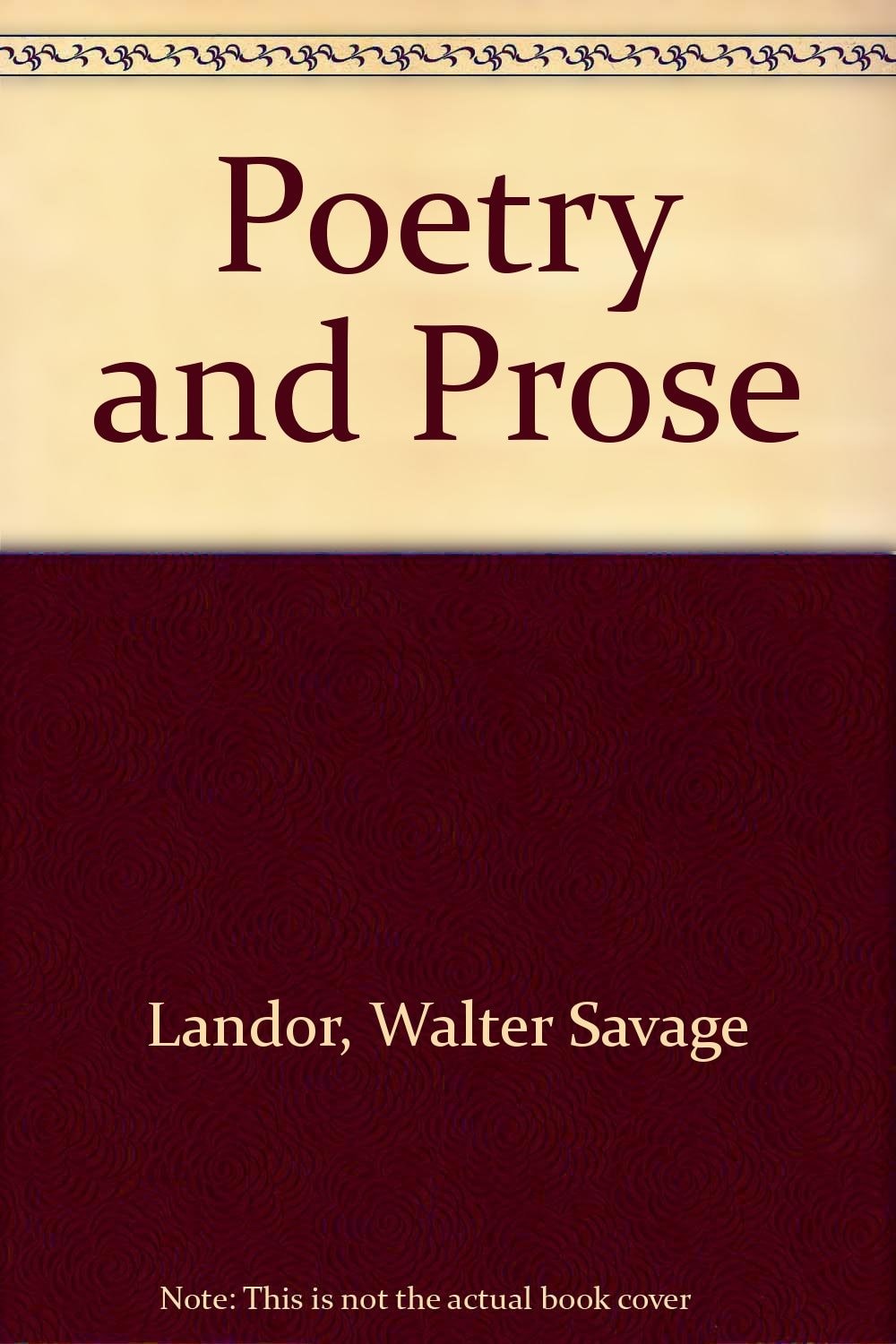 Poetry & Prose With Swinburne's Poem and Essays by Ernest De Selincourt, Walter Raleigh & Oliver Elton
