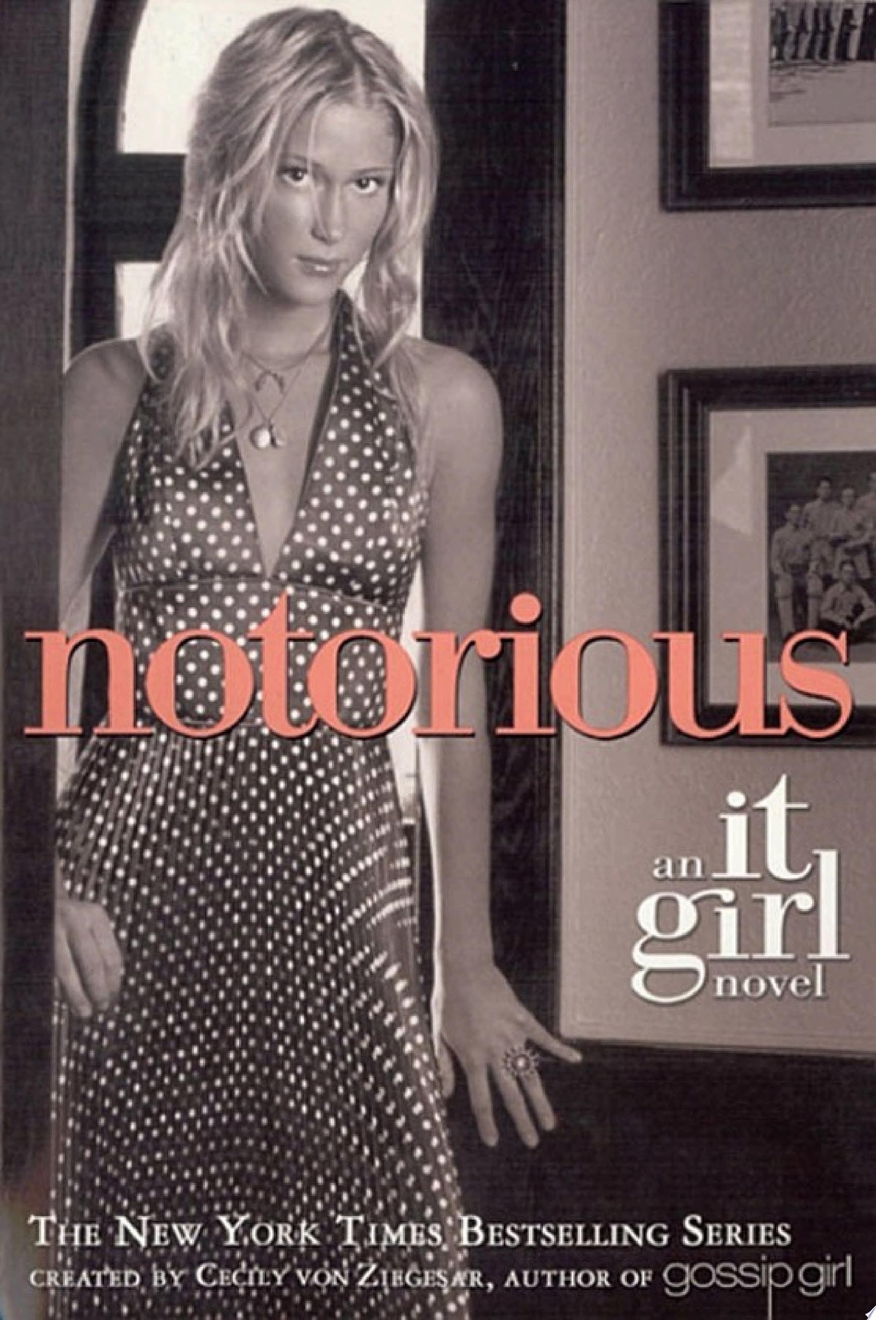 Notorious An It Girl Novel