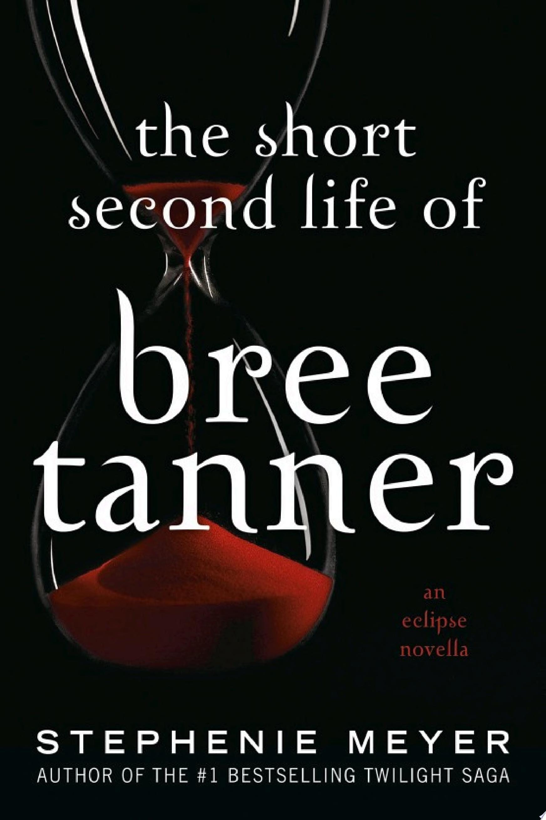 The Short Second Life of Bree Tanner