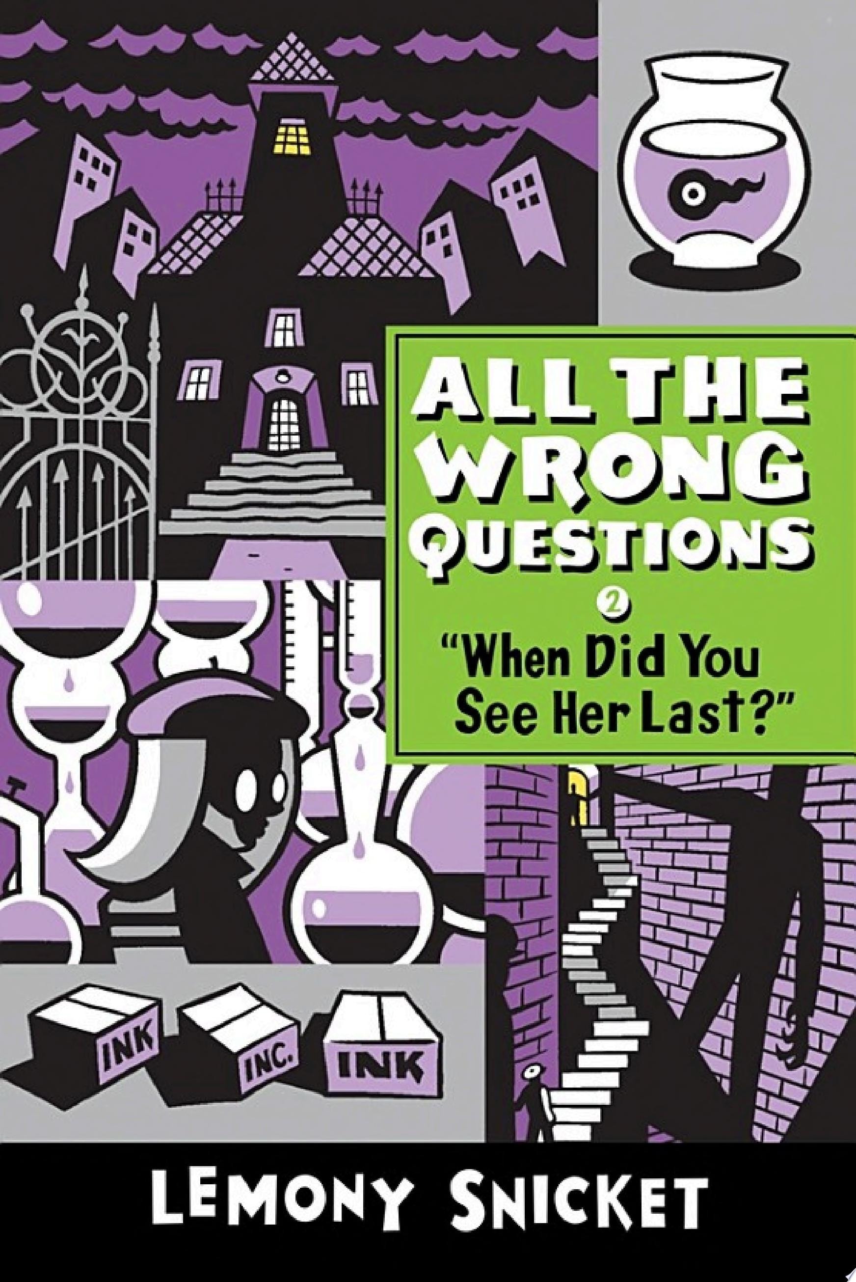 When Did You See Her Last?