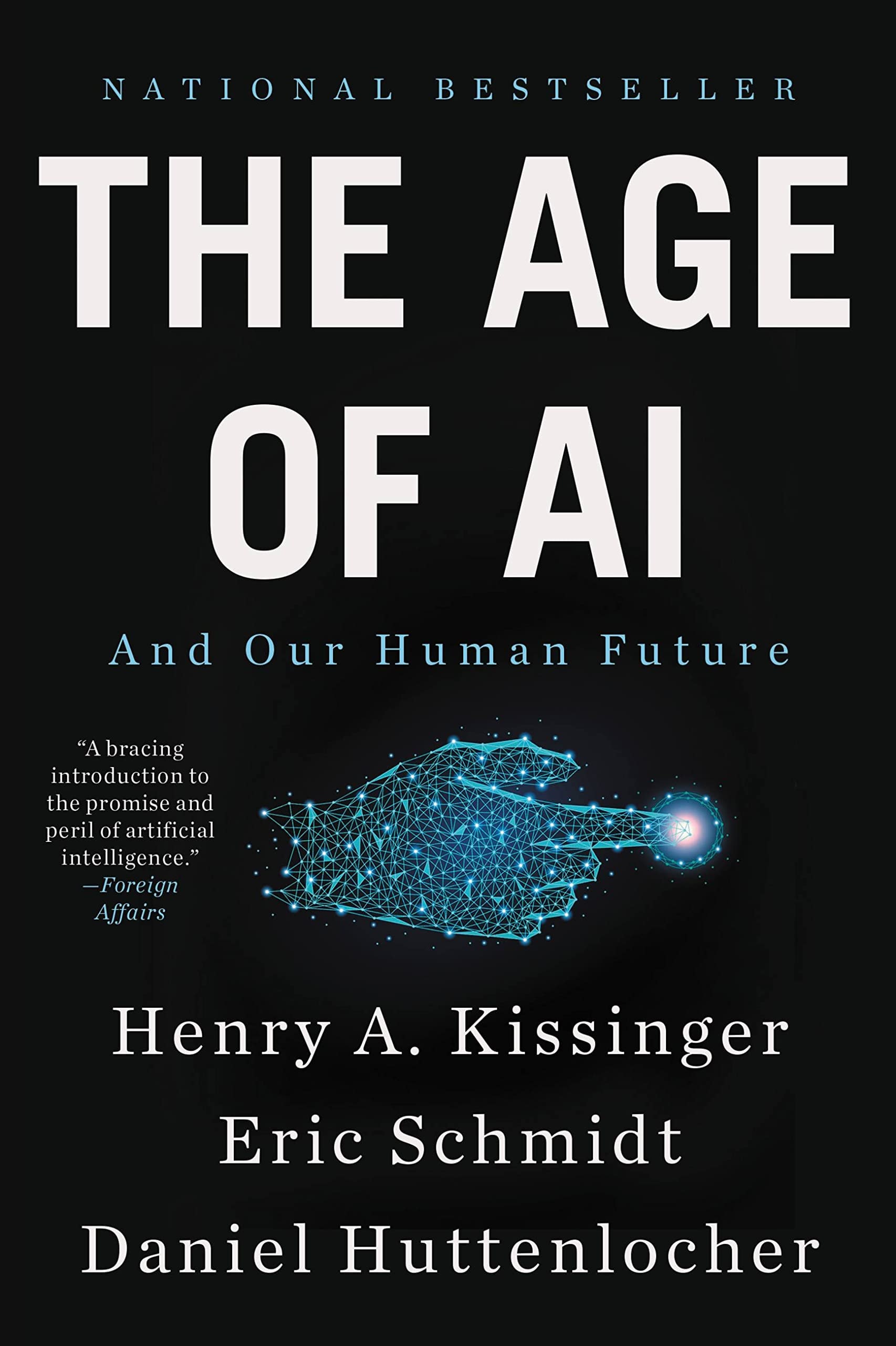 The Age of AI And Our Human Future
