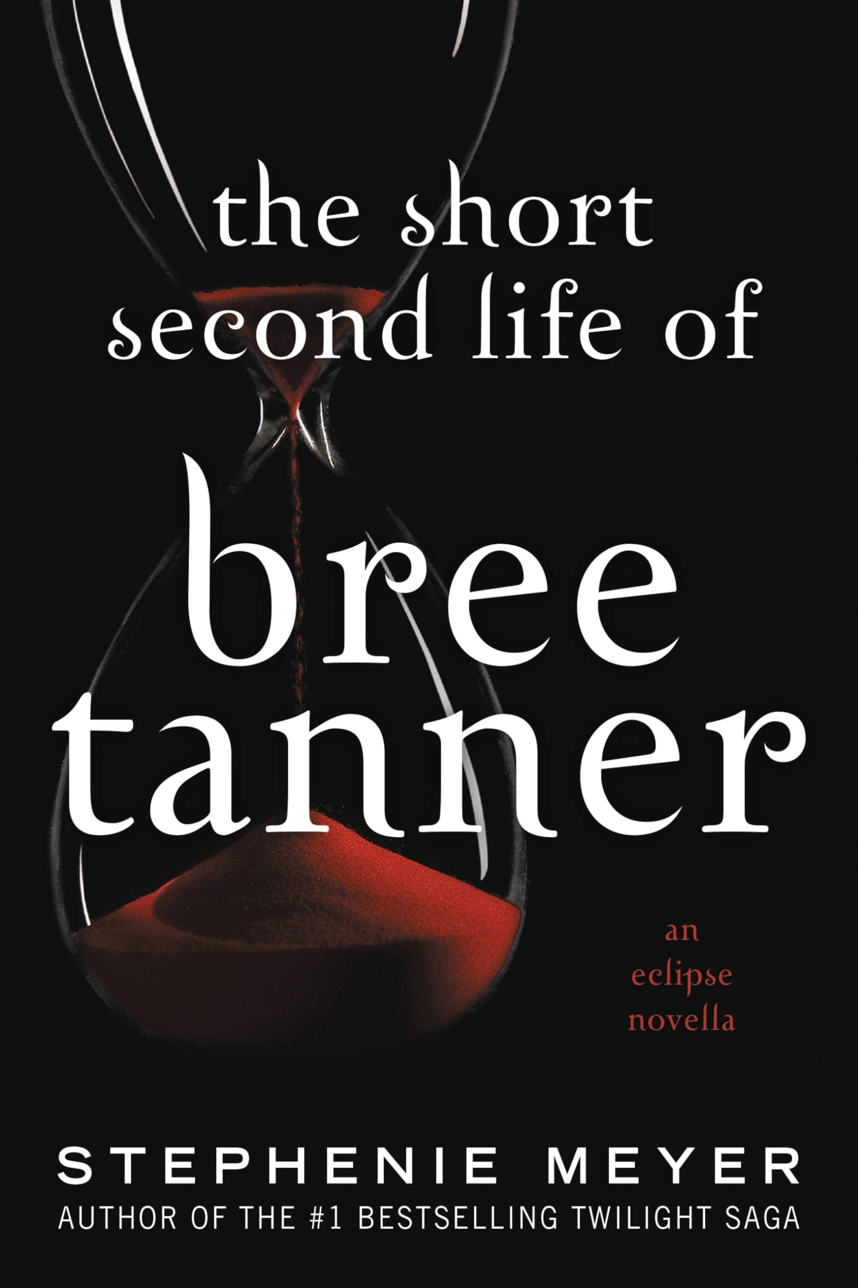 The Short Second Life of Bree Tanner An Eclipse Novella