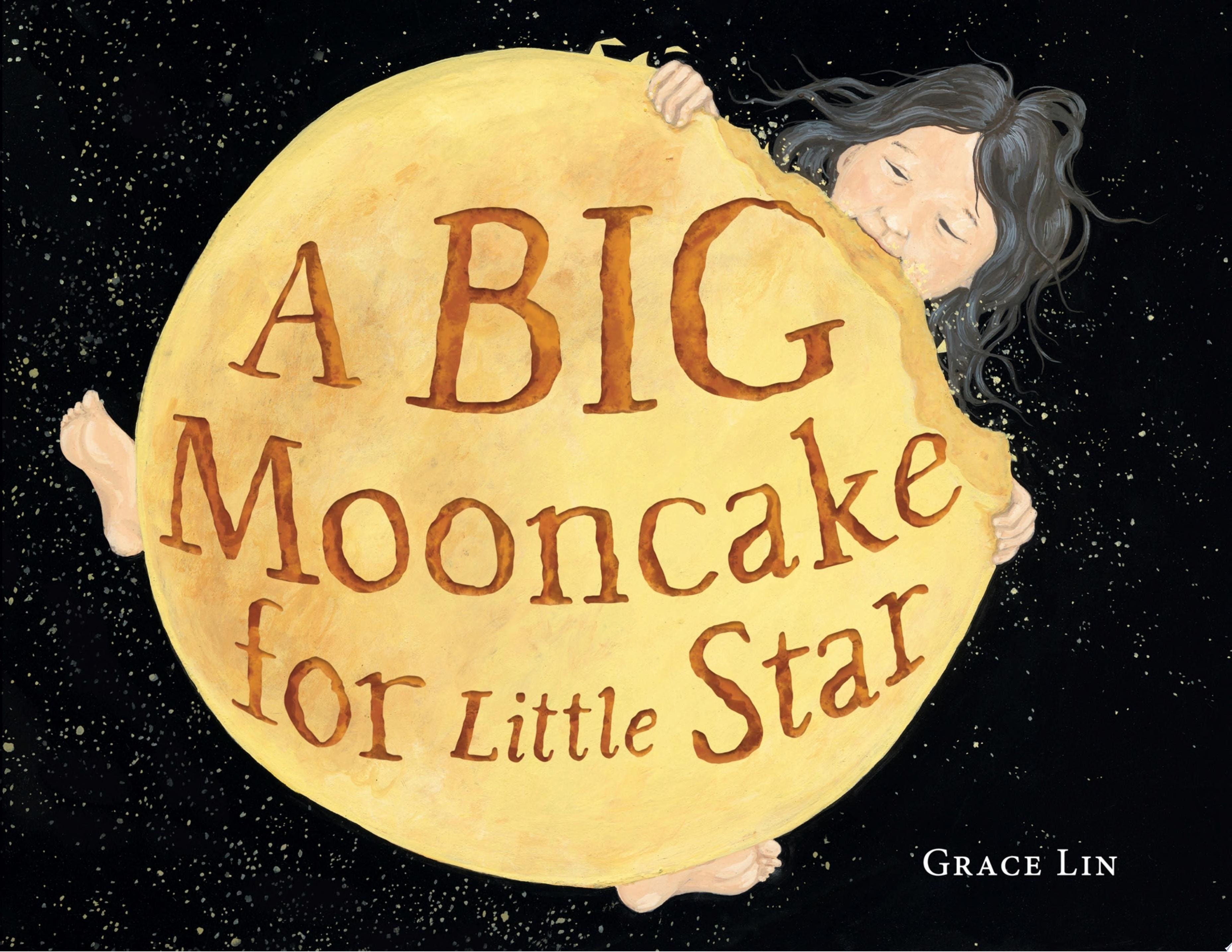A Big Mooncake for Little Star