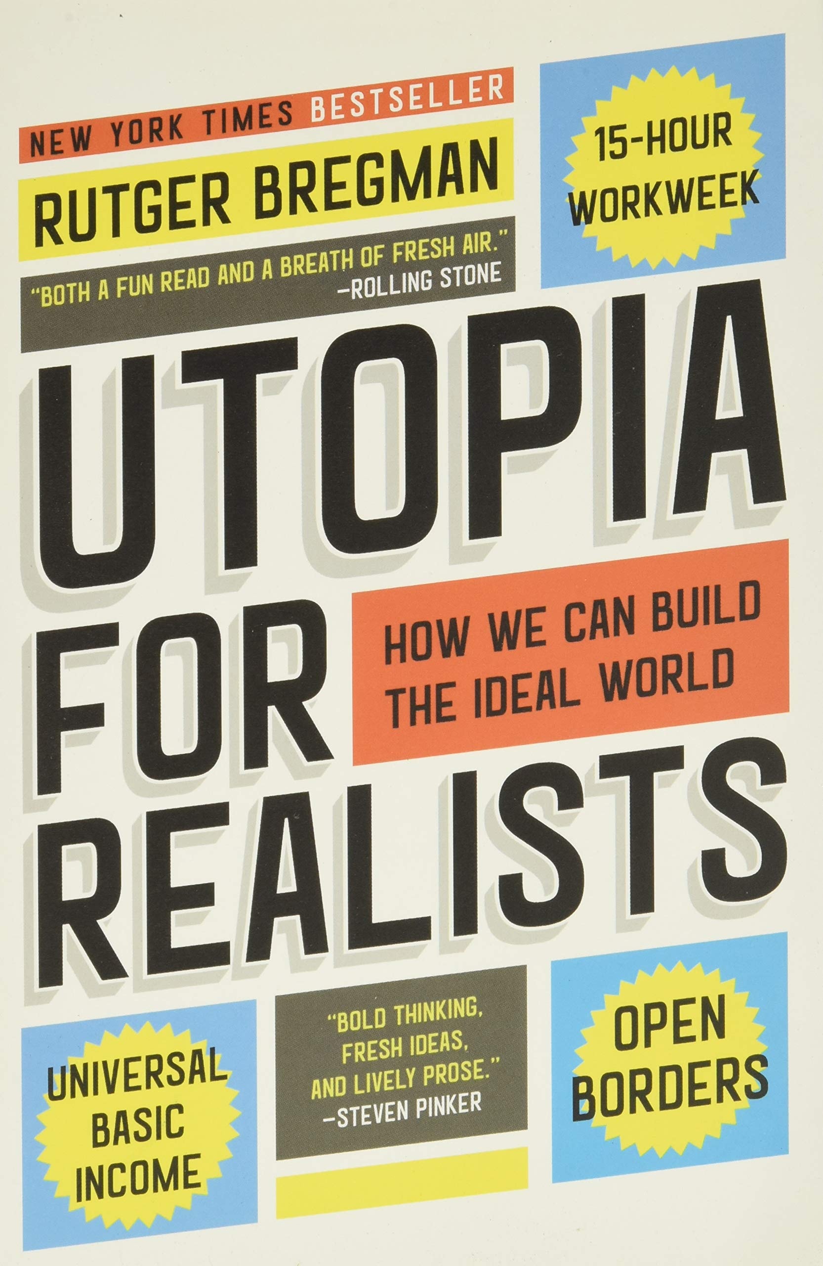 Utopia for Realists How We Can Build the Ideal World