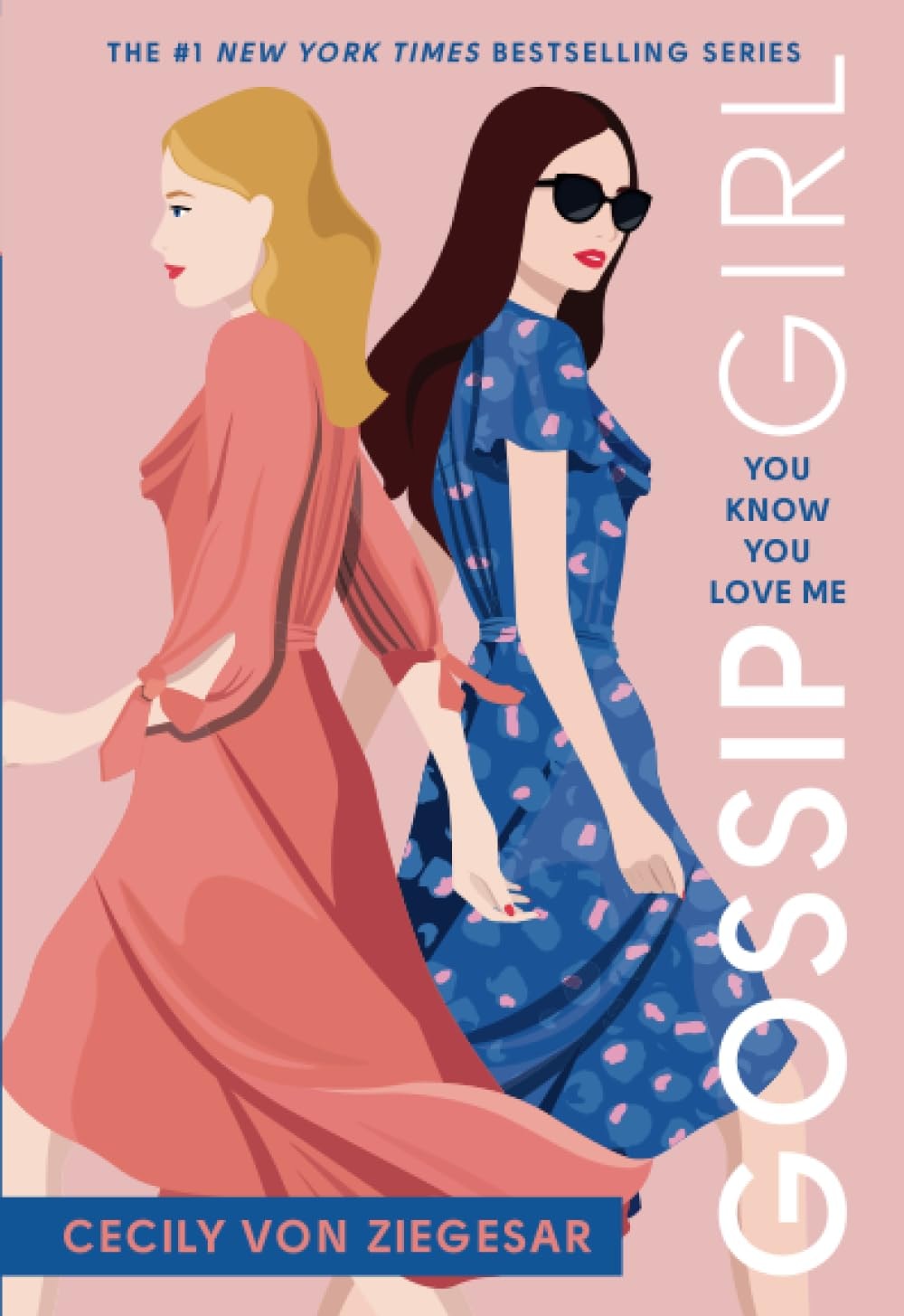 Gossip Girl #2: You Know You Love Me A Gossip Girl Novel