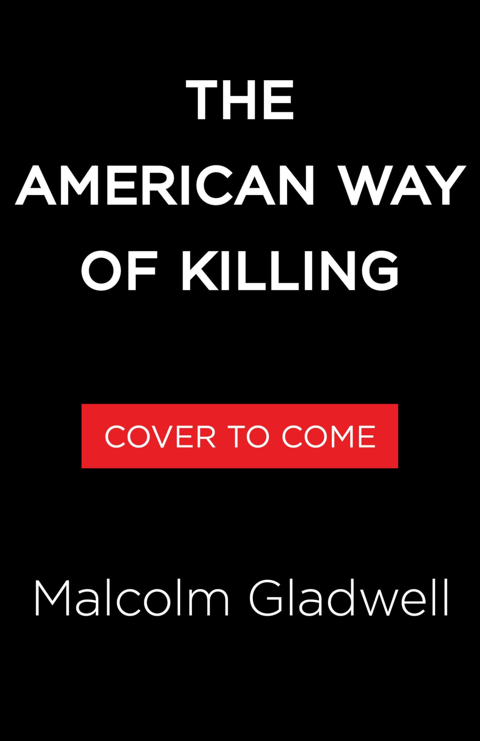 The American Way of Killing