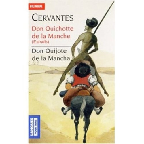 Don Quichotte de la Manche : Edition bilingue francais-espagnol, extraits