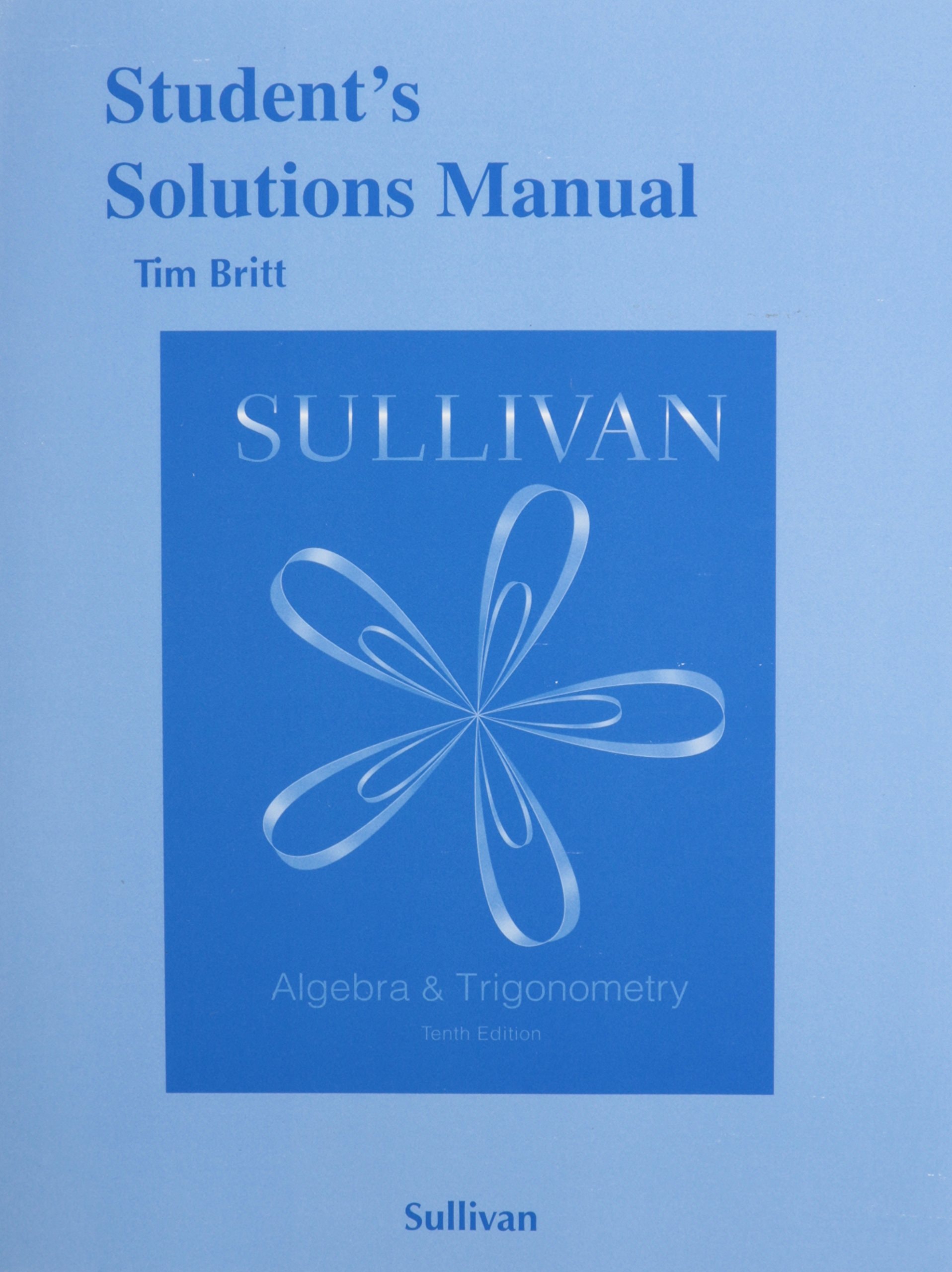 Student's Solutions Manual (Valuepak) for Algebra and Trigonometry