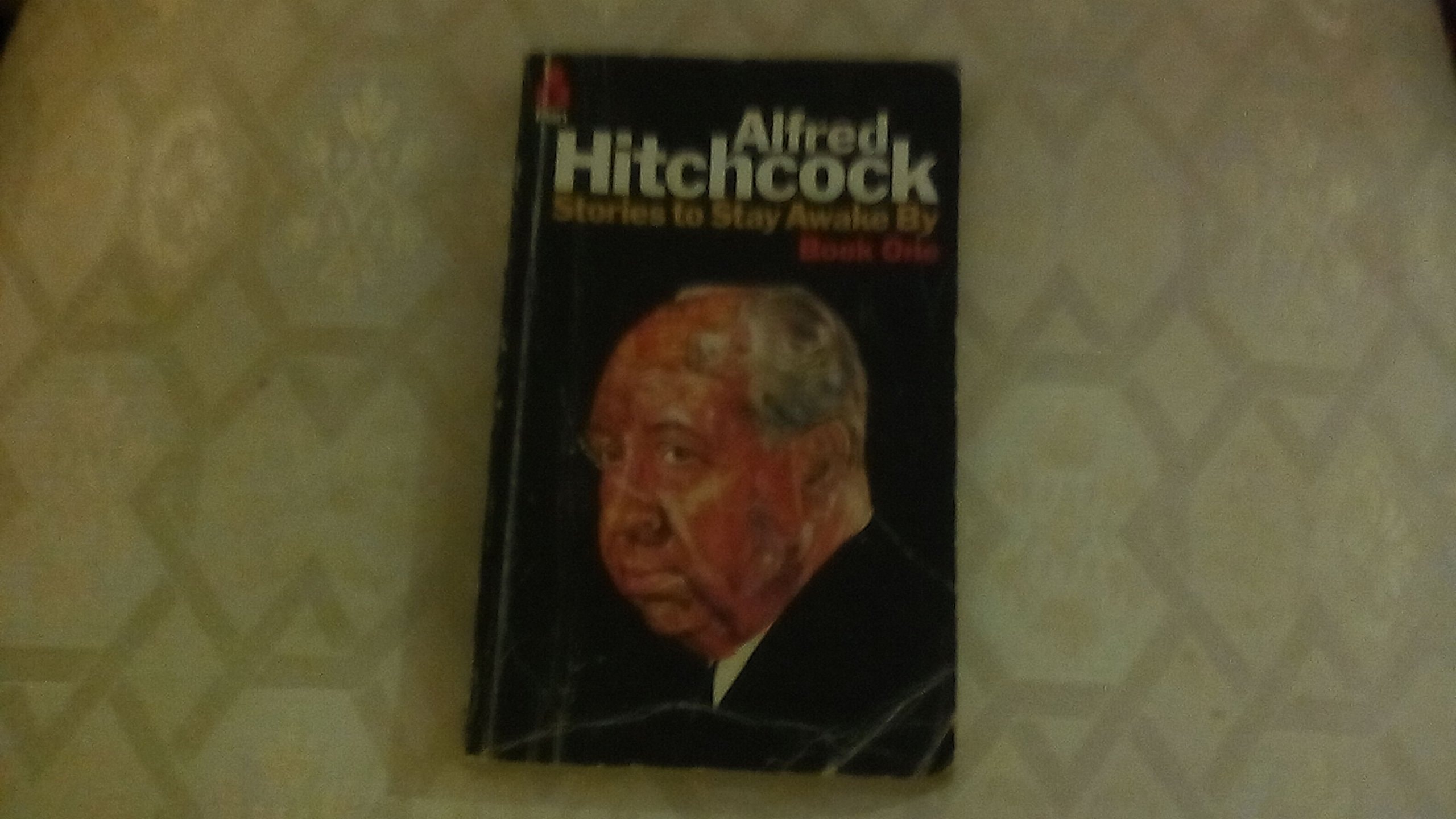 Alfred Hitchcock Presents Stories to Stay Awake by