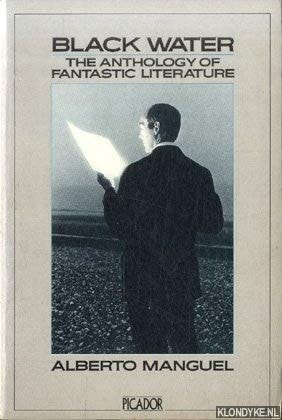 Black Water The Anthology of Fantastic Literature