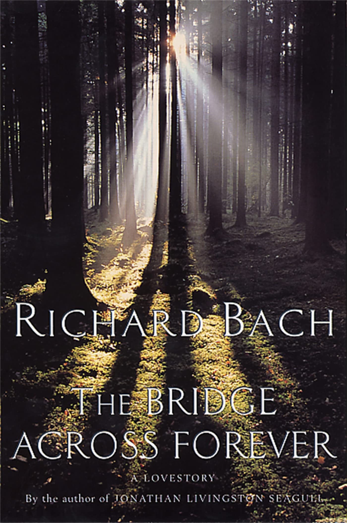 The Bridge Across Forever
