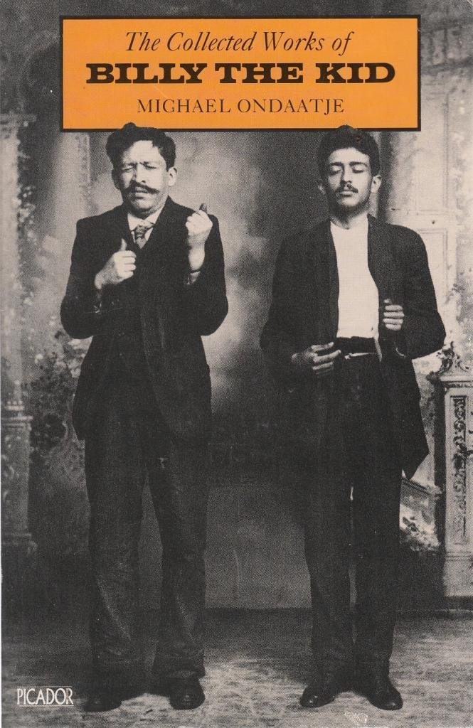 The Collected Works of Billy the Kid Left Handed Poems
