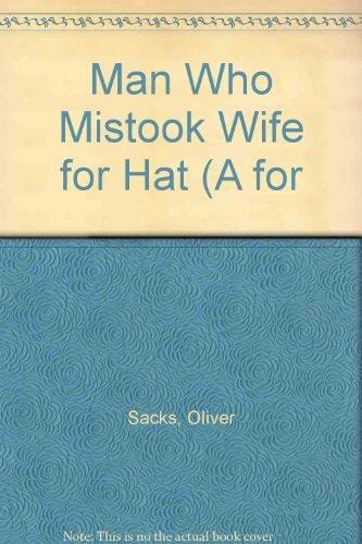 The Man Who Mistook His Wife for a Hat And Other Clinical Tales