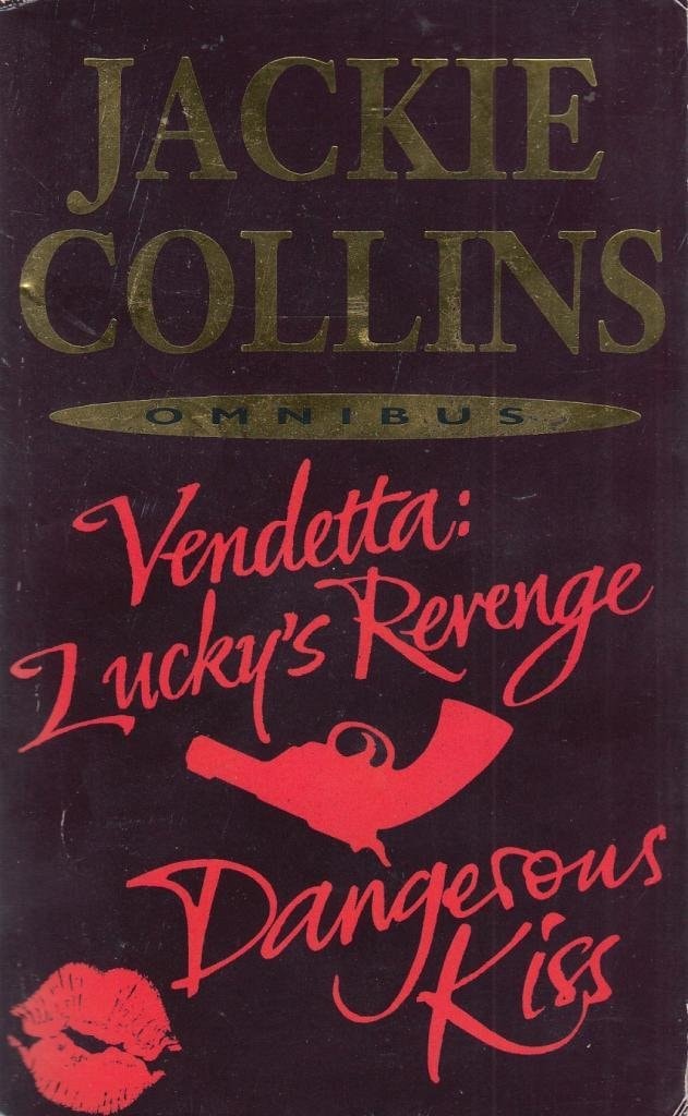 Vendetta: Lucky's Revenge, & Dangerous Kiss