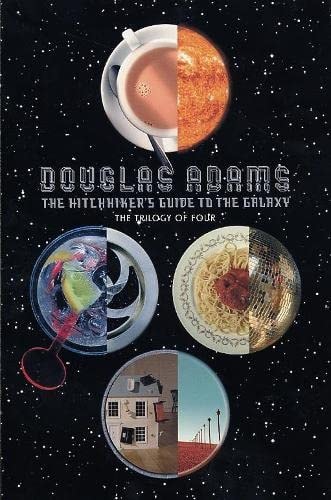 The Hitchhiker's Guide to the Galaxy A Trilogy in Four Parts