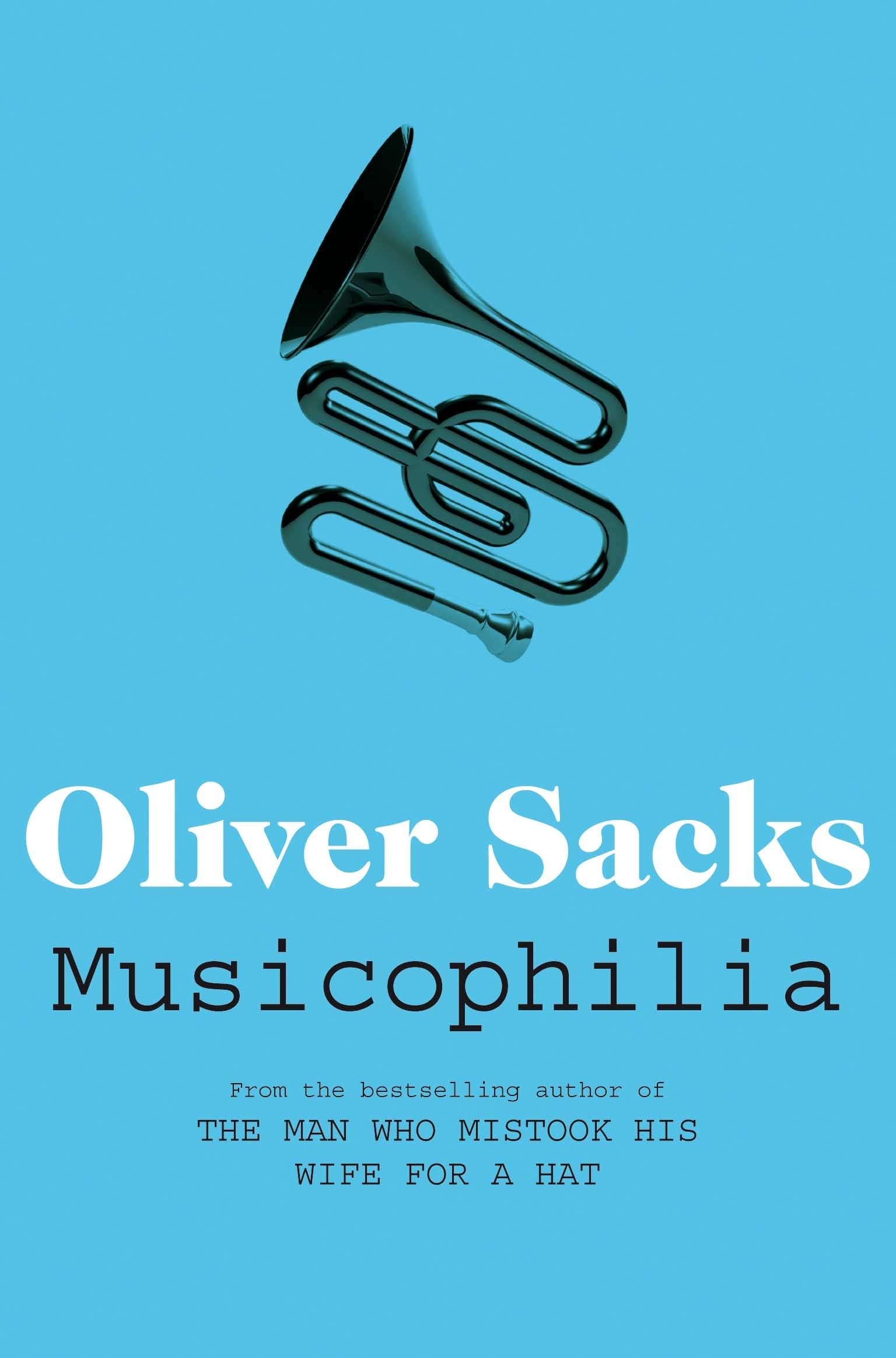 Musicophilia Tales of Music and the Brain