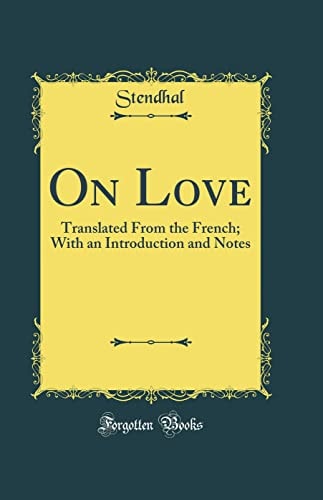 ON LOVE Translated from the French