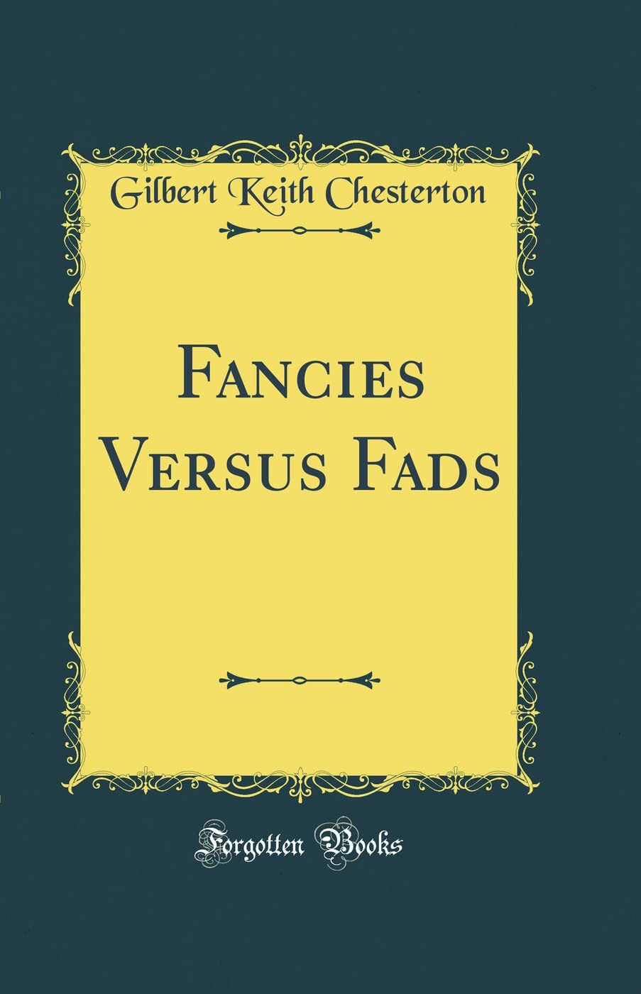 Fancies Versus Fads