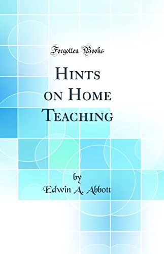 Hints on Home Teaching (1883)