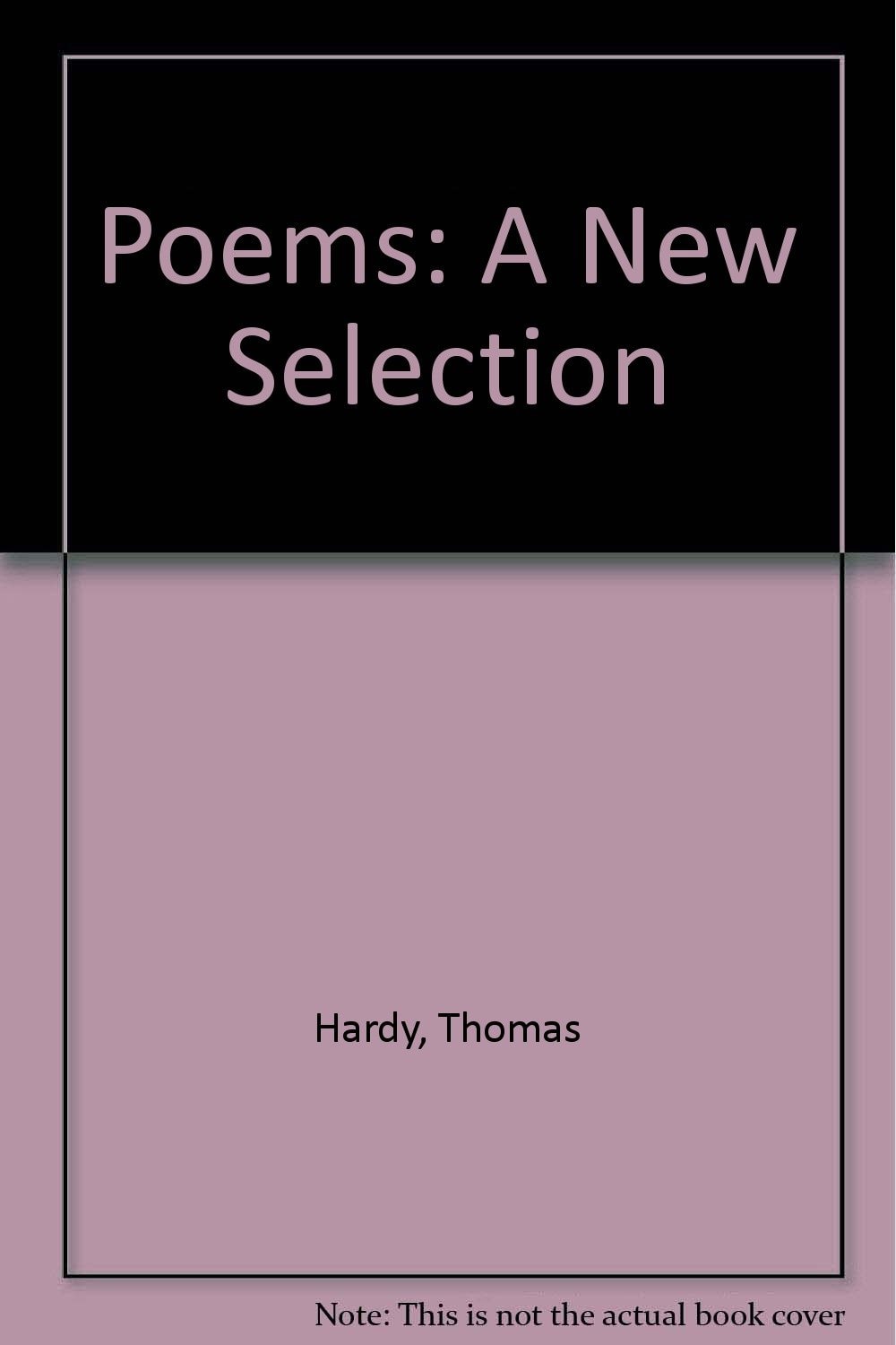 Poems of Thomas Hardy: A new selection