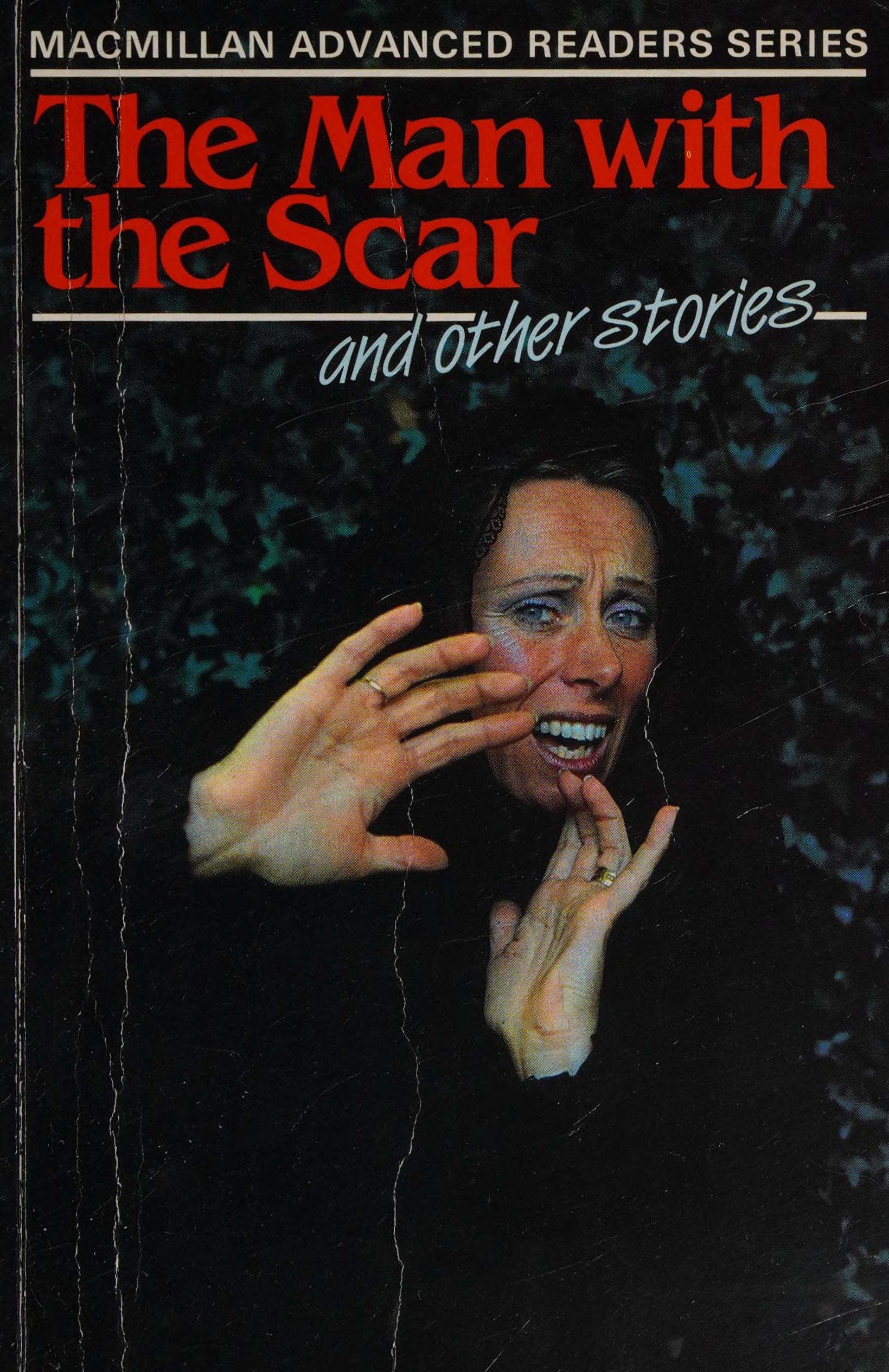 The Man with the Scar and Other Stories