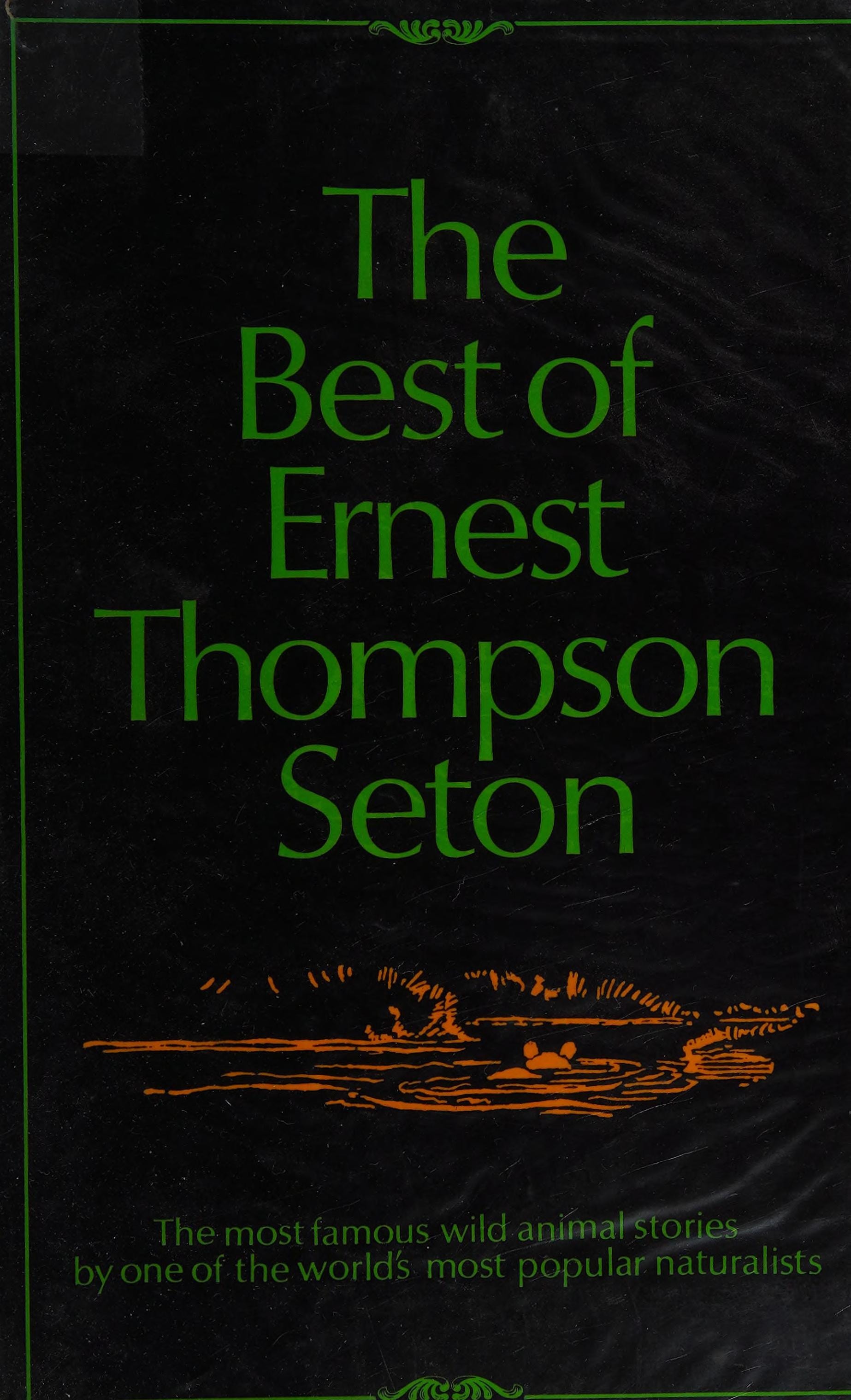 The Best of Ernest Thompson Seton