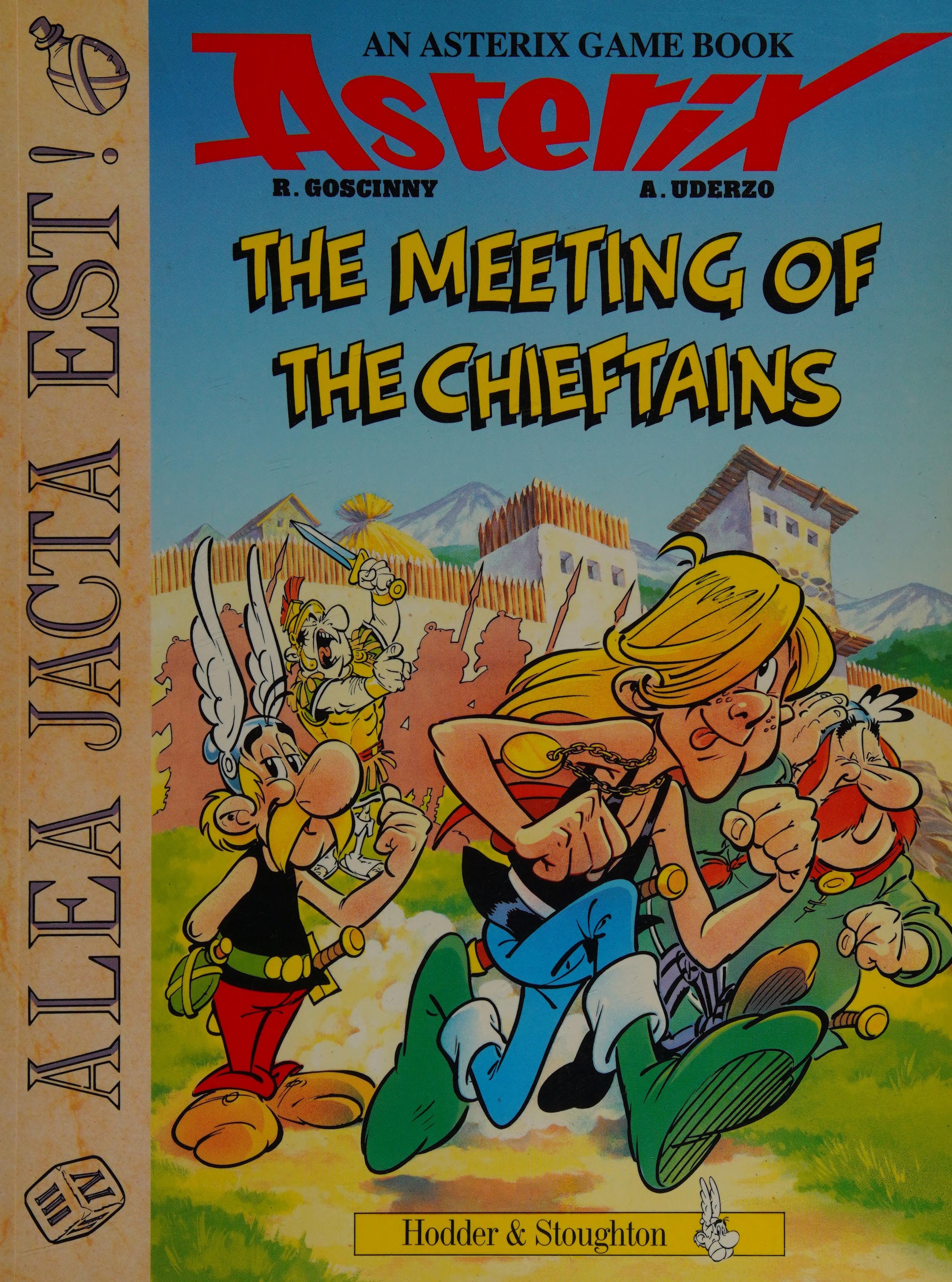 The Meeting of the Chieftains Goscinny and Uderzo Present an Asterix Game Book
