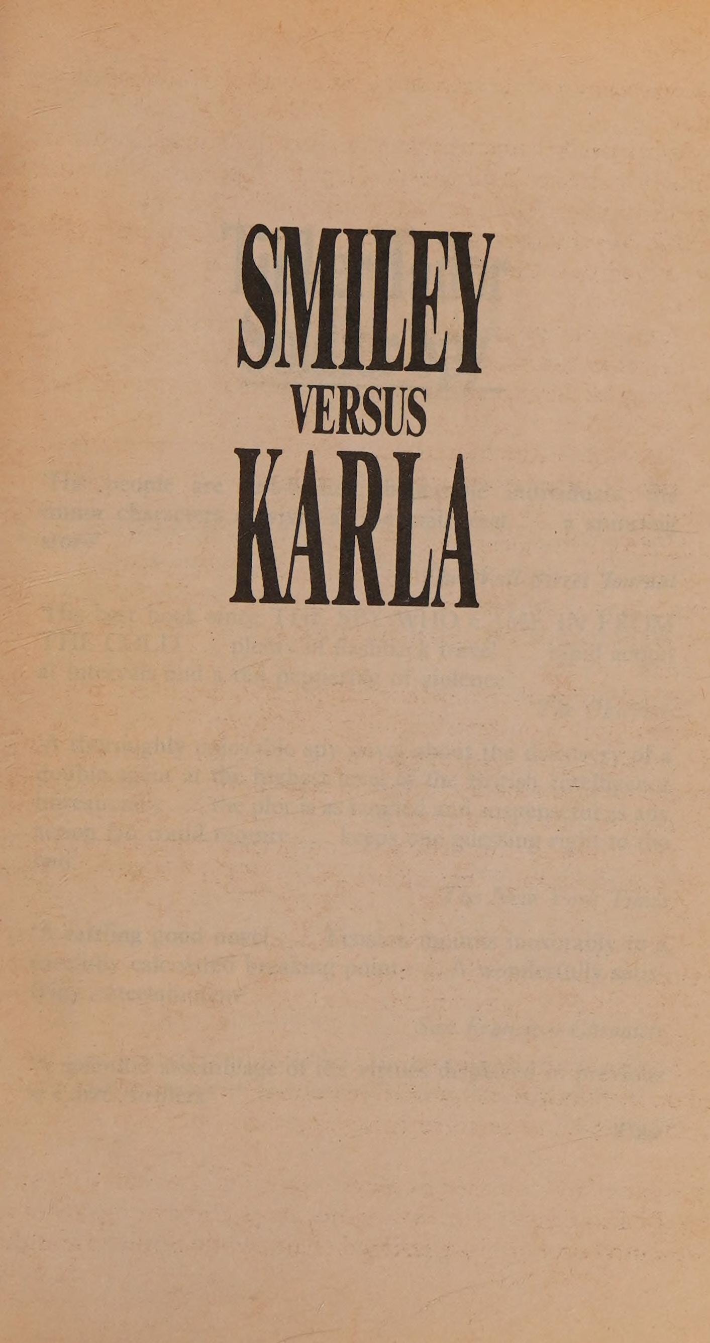 Smiley Versus Karla