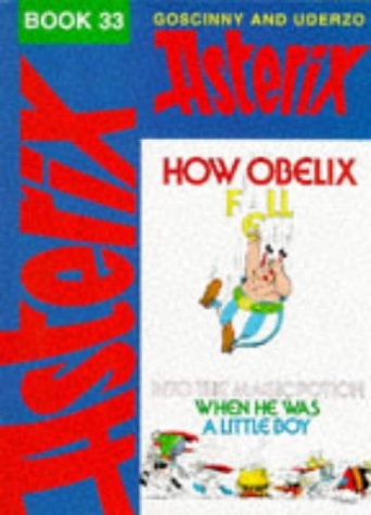 How Obelix Fell Into the Magic Potion When He Was a Little Boy