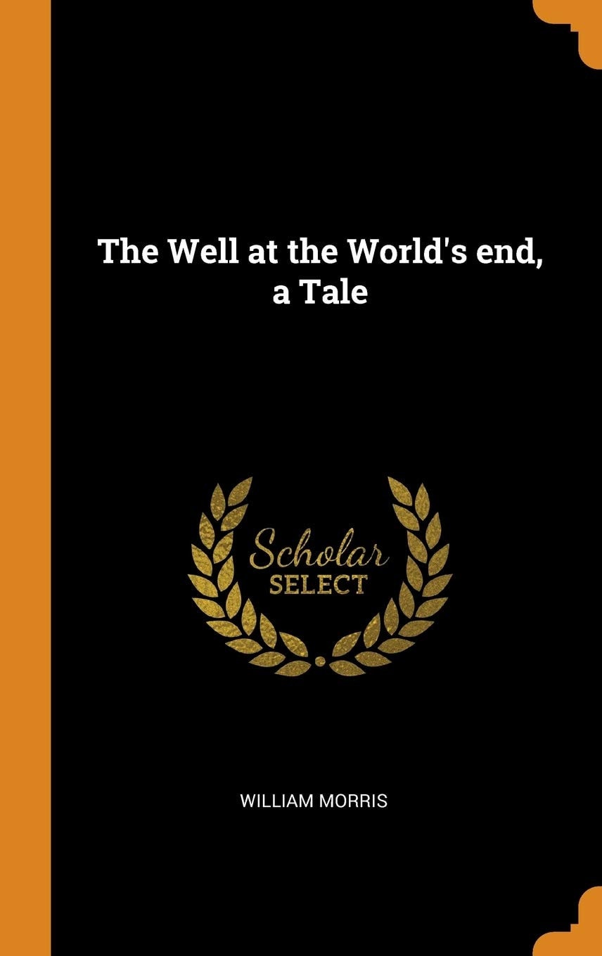 The Well at the World's End: a tale