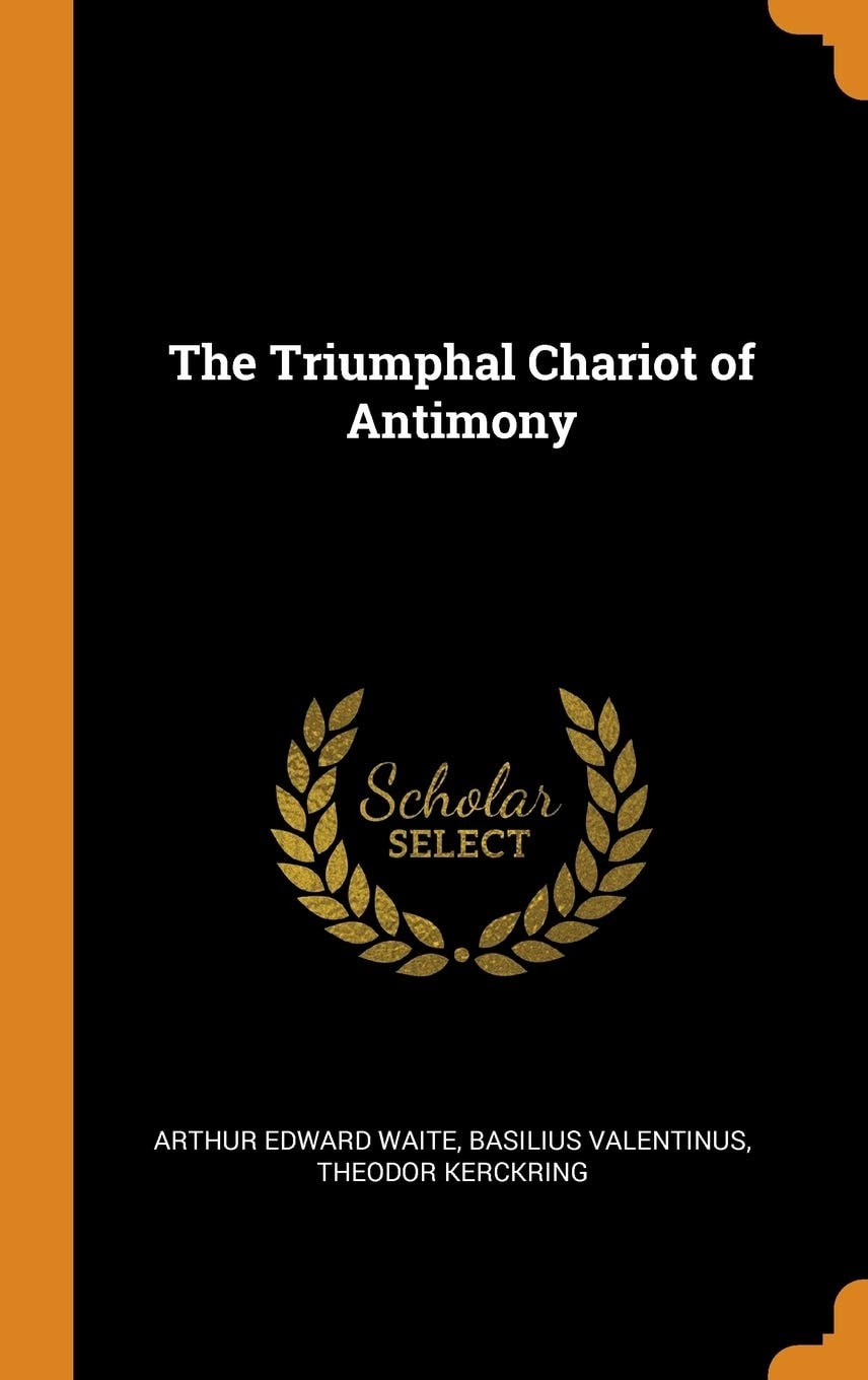The Triumphal Chariot of Antimony