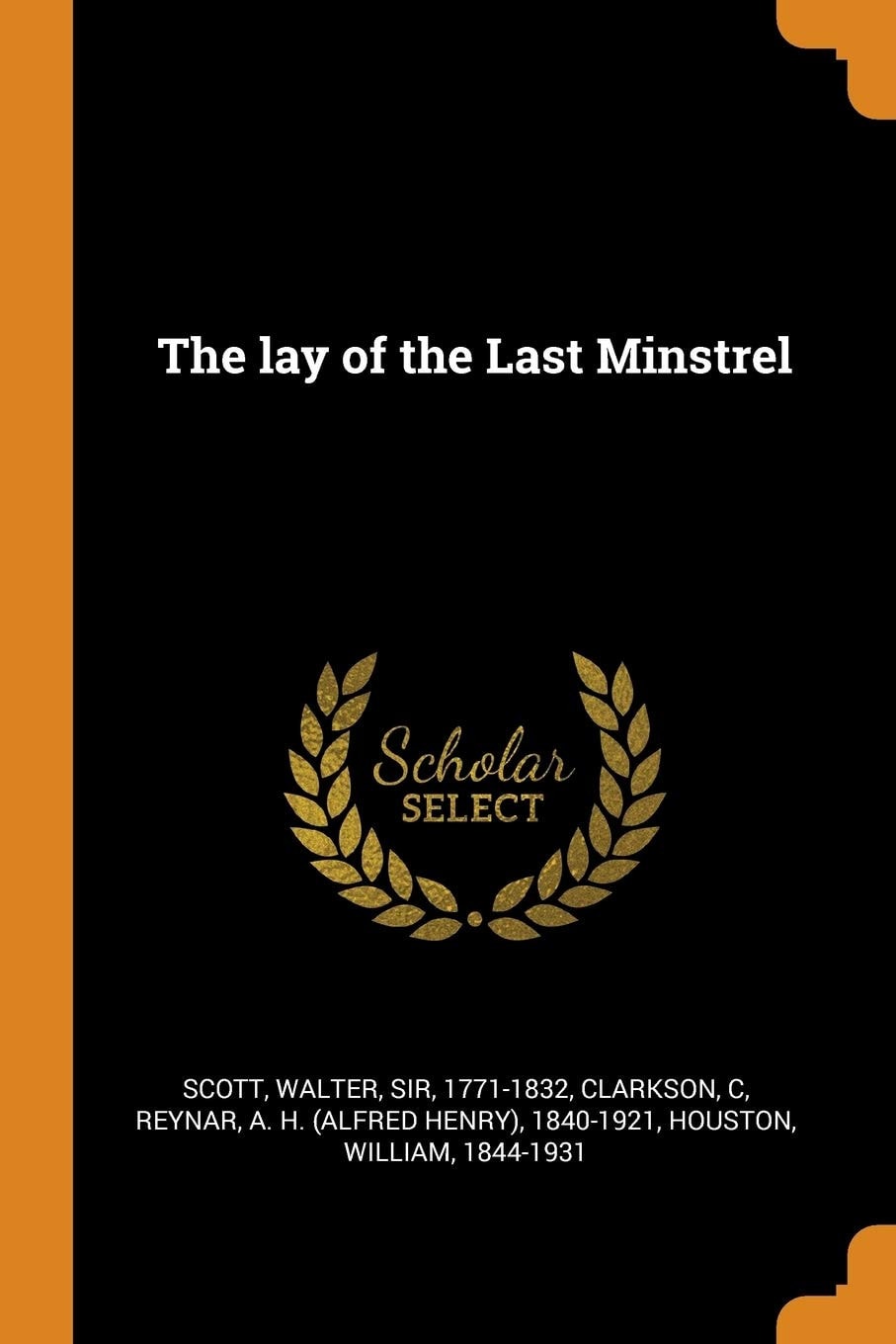 The Lay of the Last Minstrel