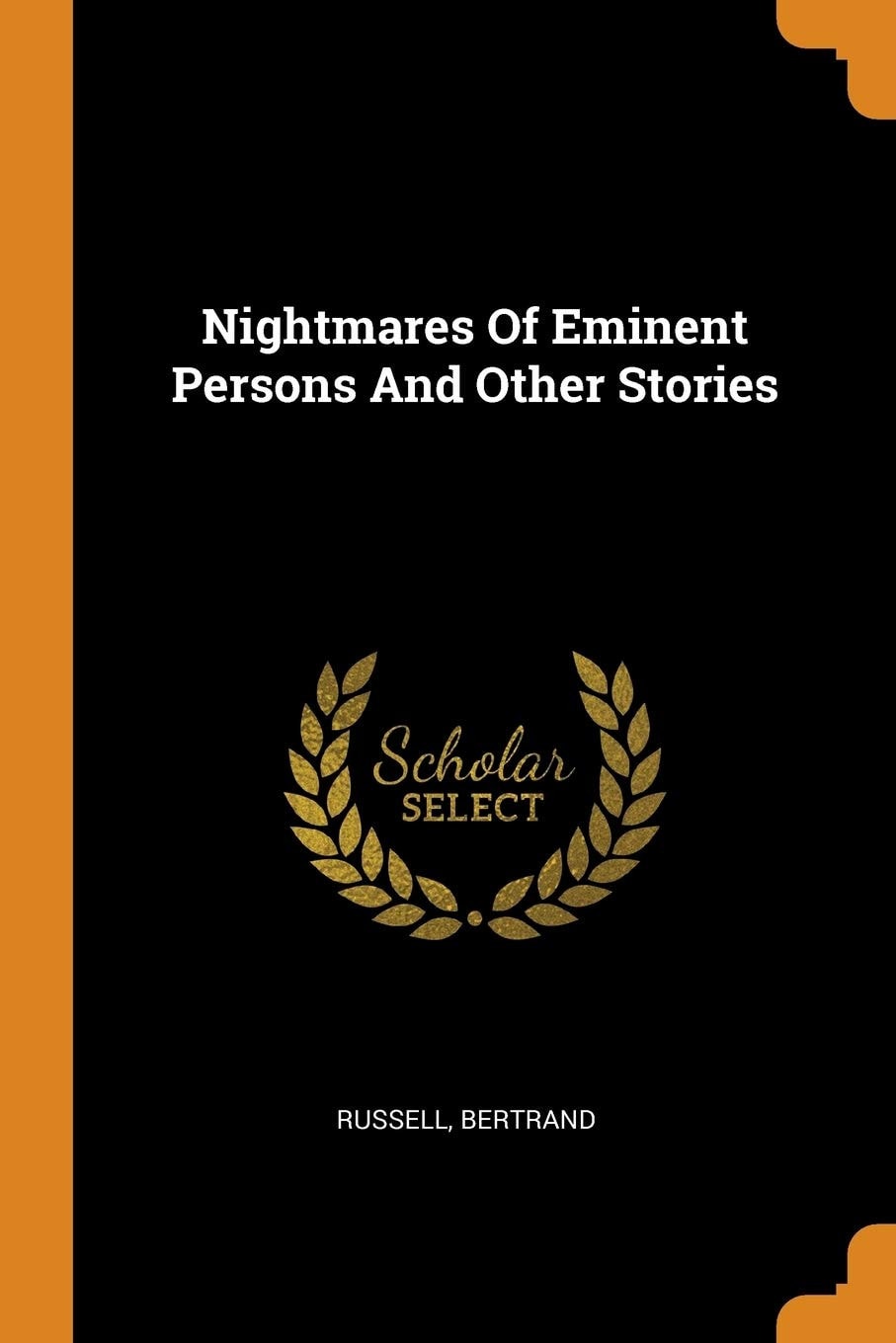 Nightmares of Eminent Persons and Other Stories