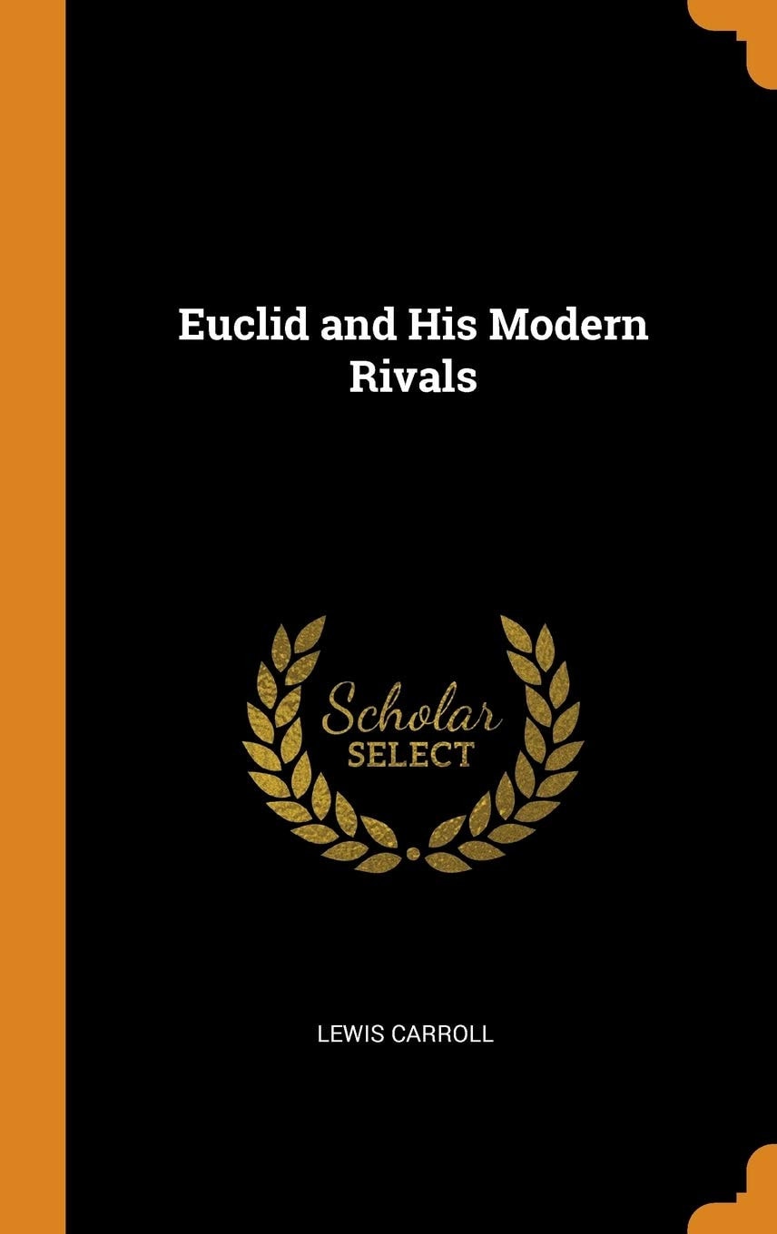 Euclid and His Modern Rivals