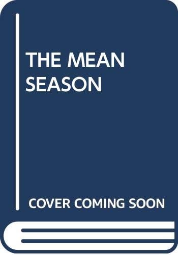 The Mean Season