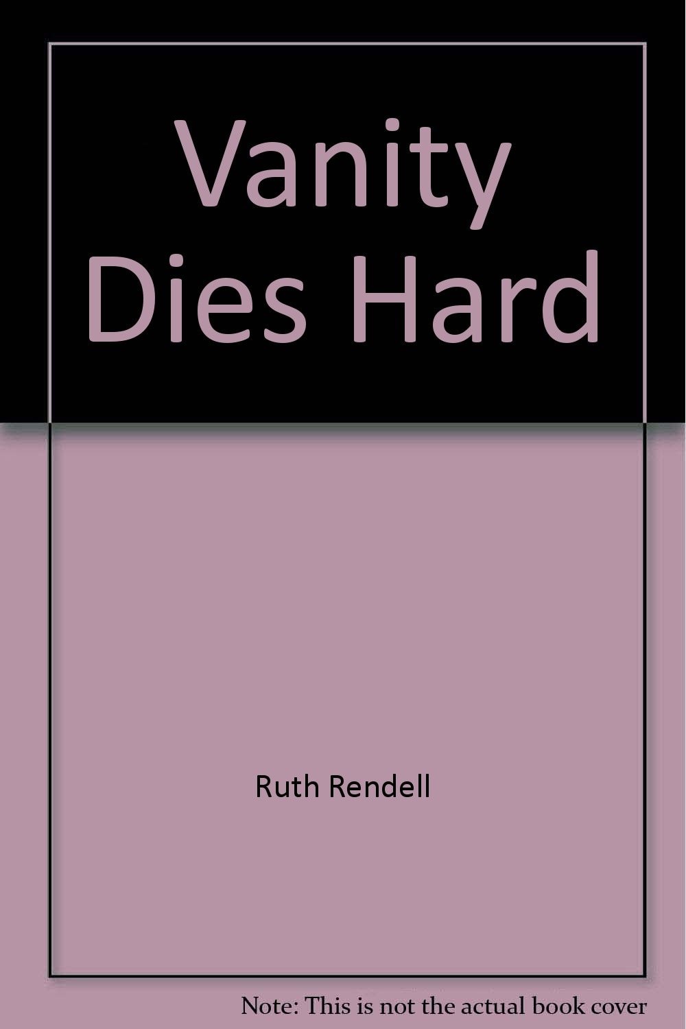 Vanity Dies Hard