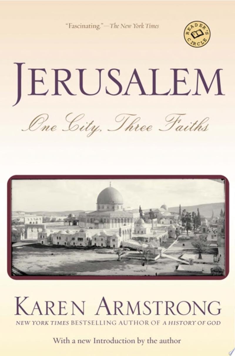 Jerusalem One City, Three Faiths