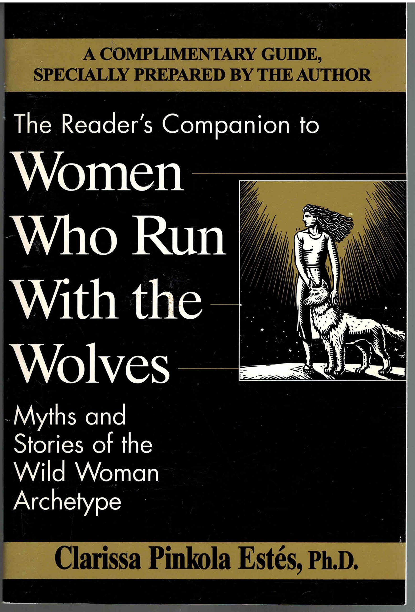 The Reader's Companion to Women Who Run With the Wolves