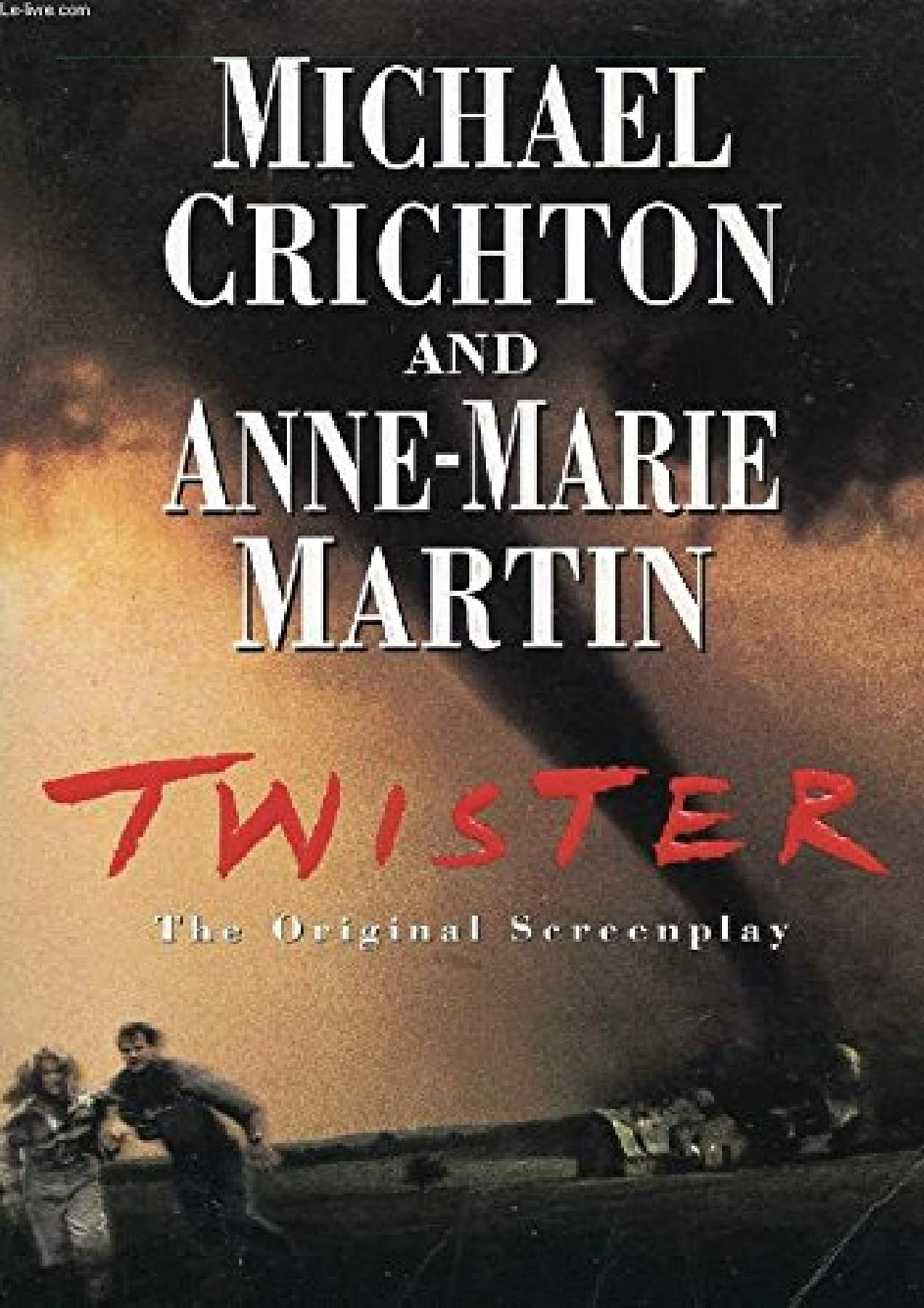 Twister The Original Screenplay