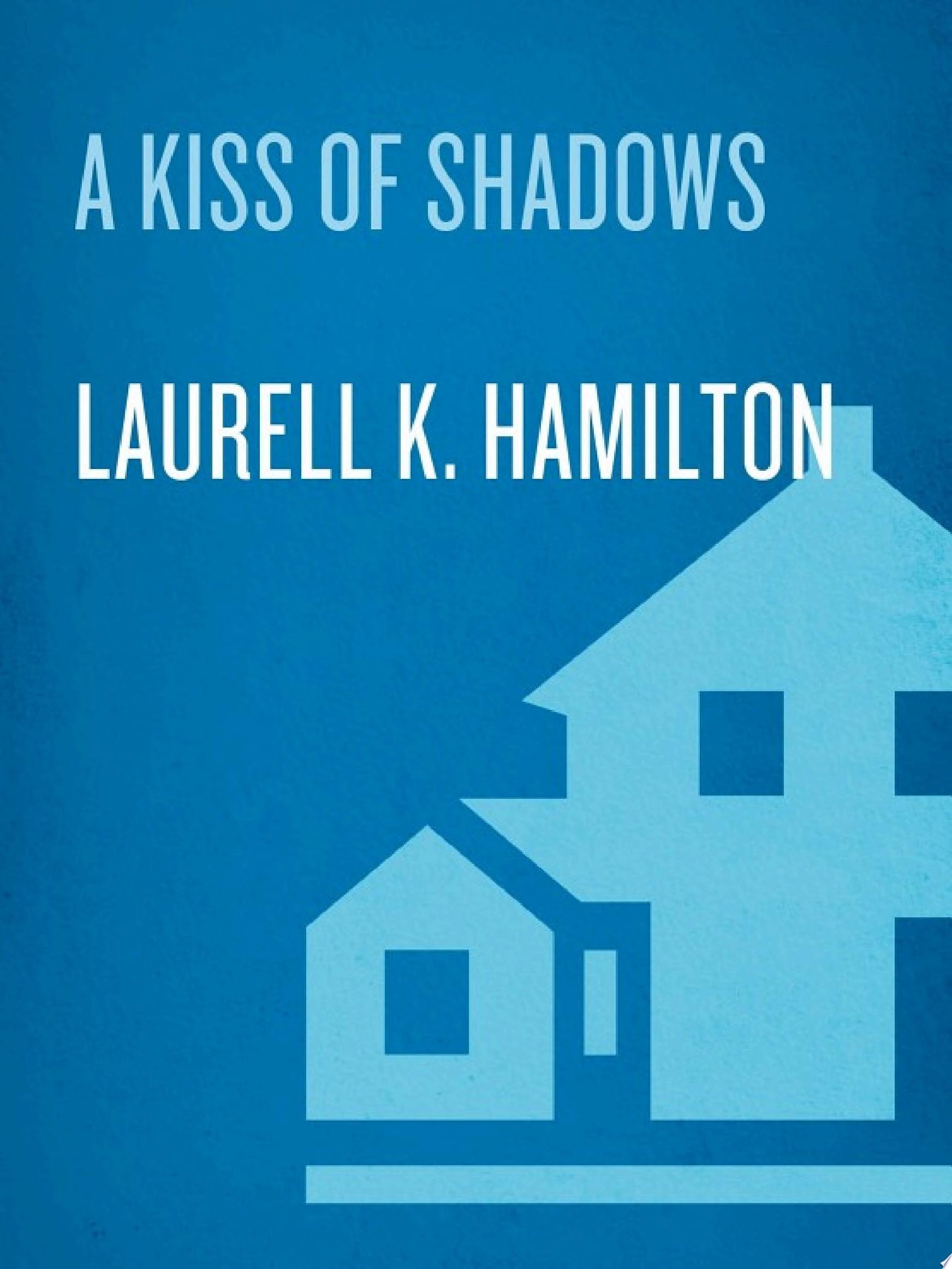 A Kiss of Shadows (Meredith Gentry, Book 1)