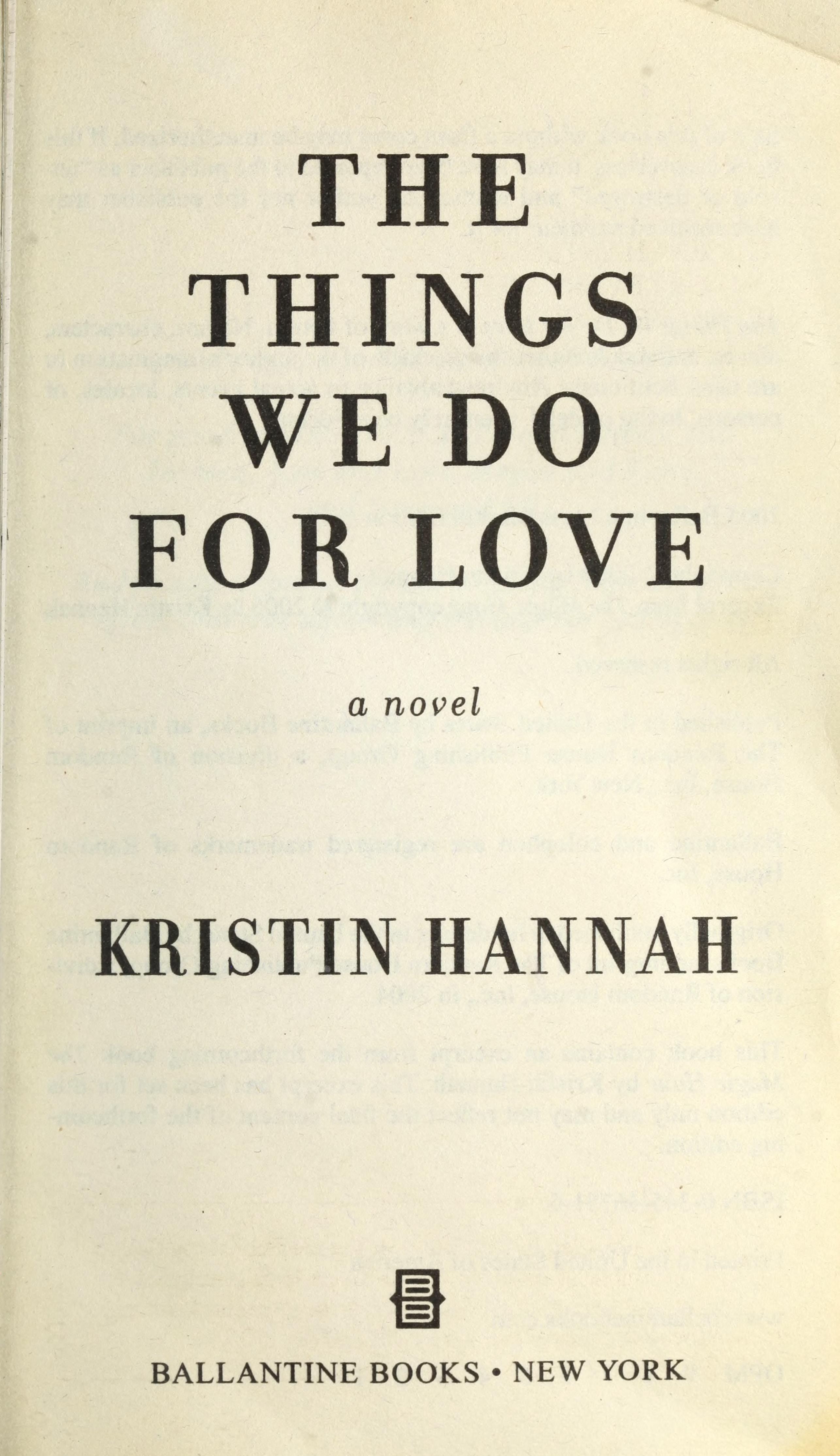 The Things We Do for Love